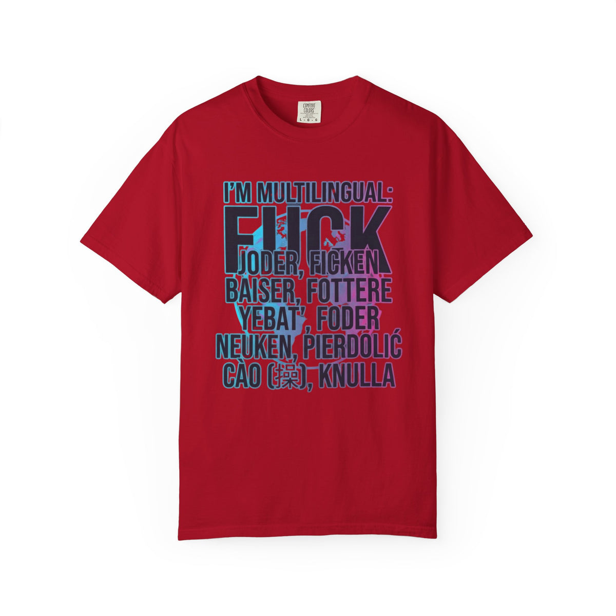 Color: Red | I'm Multilingual Unisex Garment-Dyed Tee
