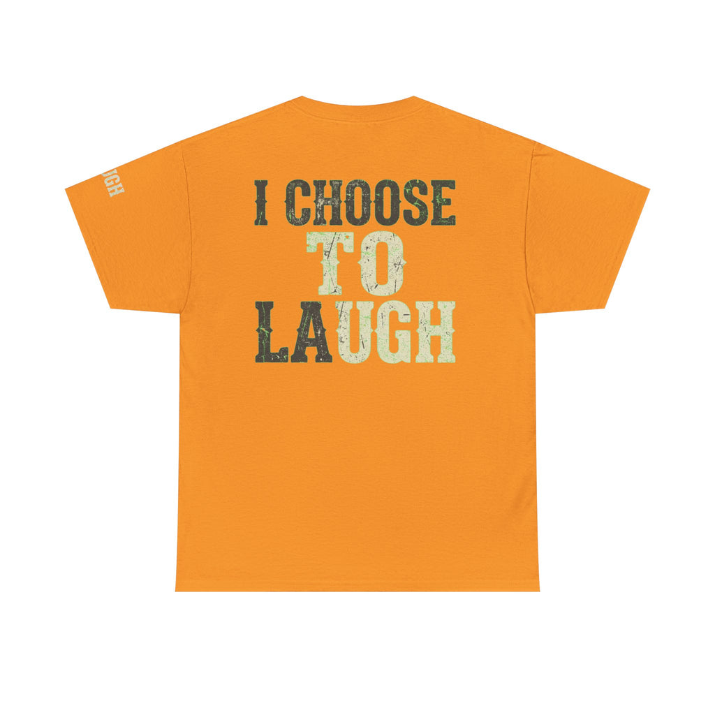 "Choose to Laugh" Premium Graphic Tee