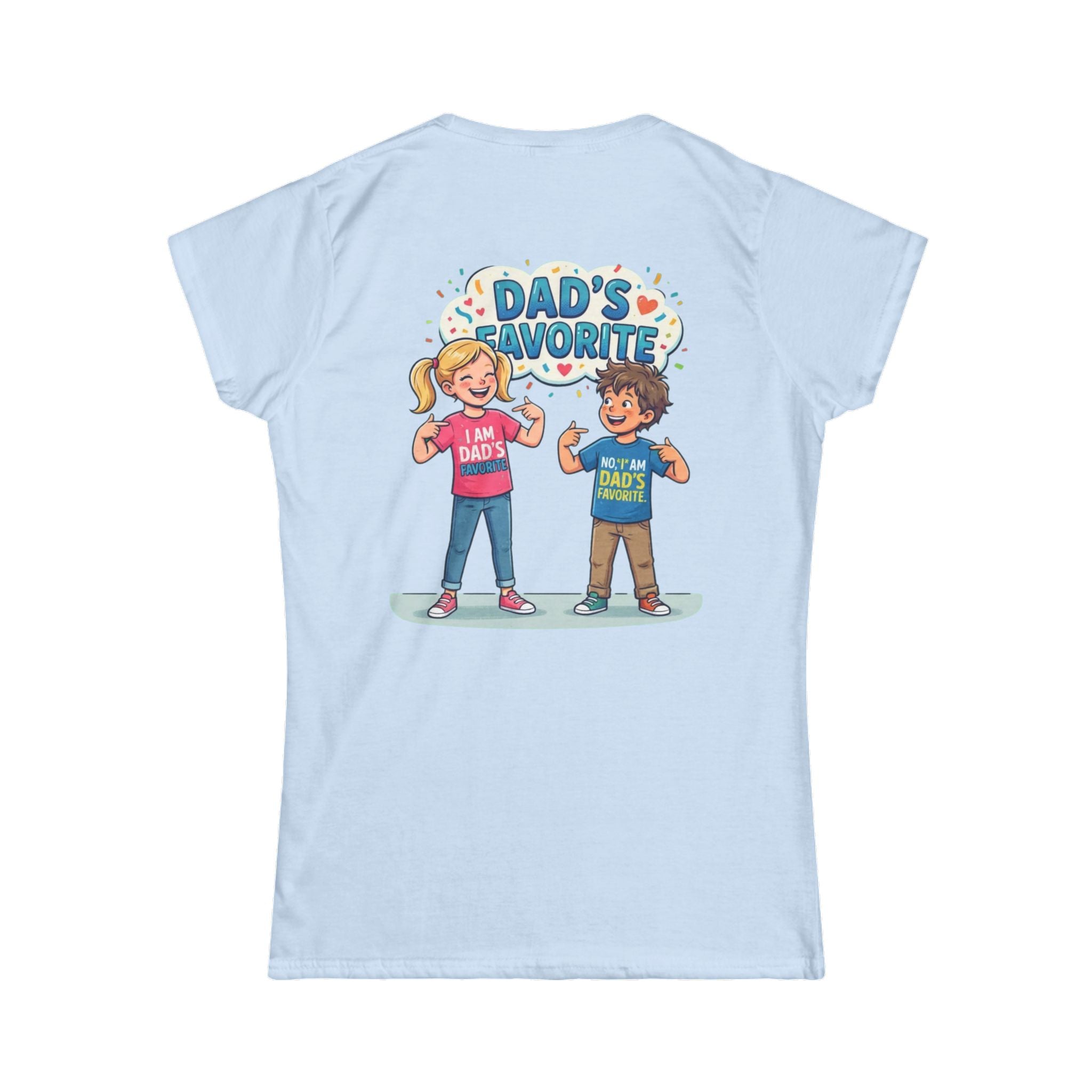 "Dad's Favorite" Women's Tee