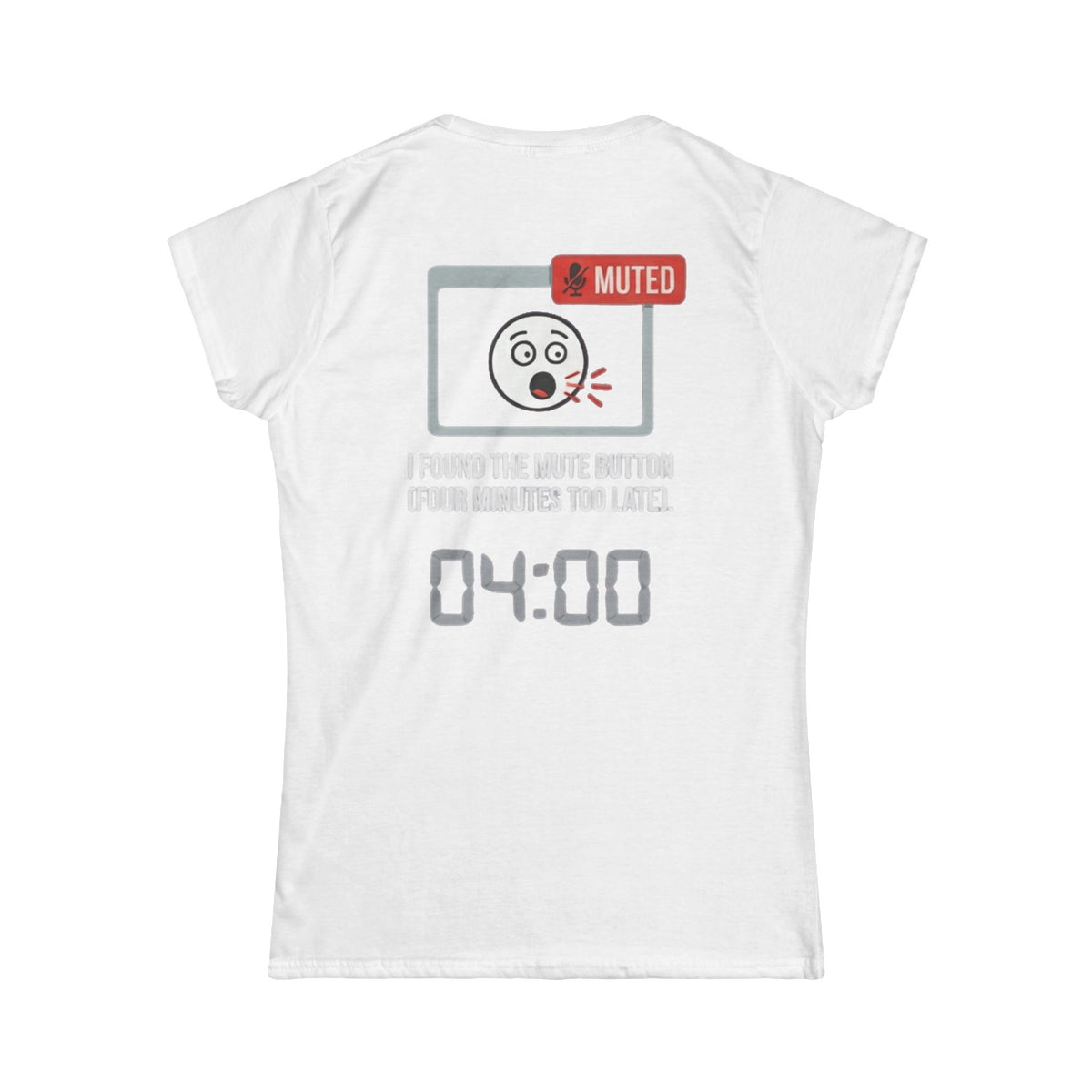 "I Found The Mute" Women's Tee