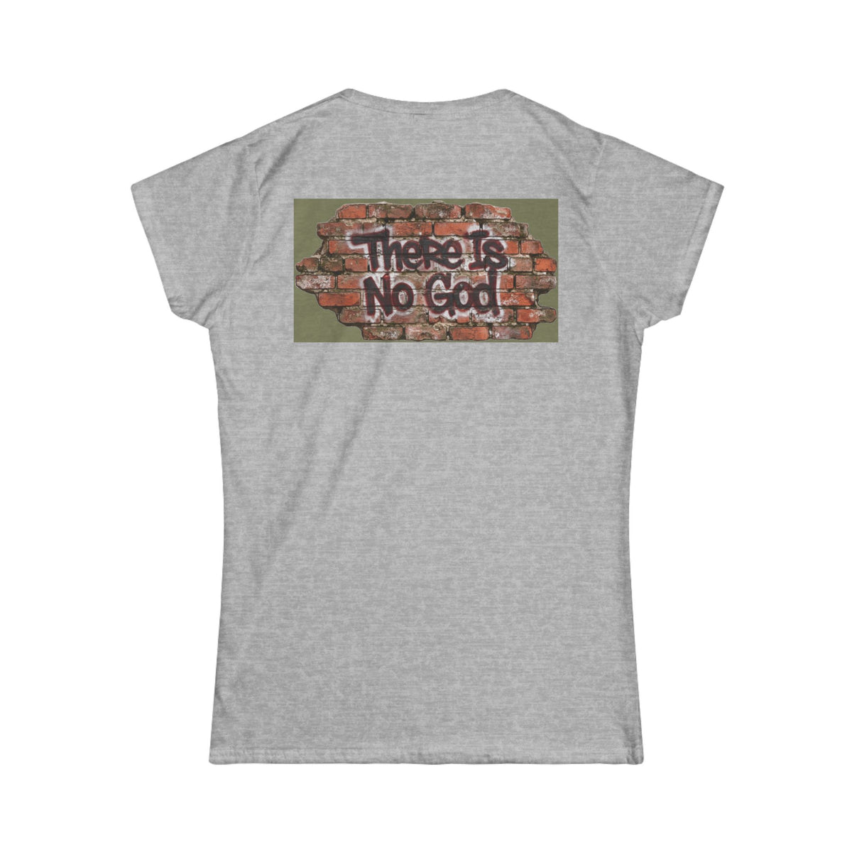 "There is No God" Women's Tee