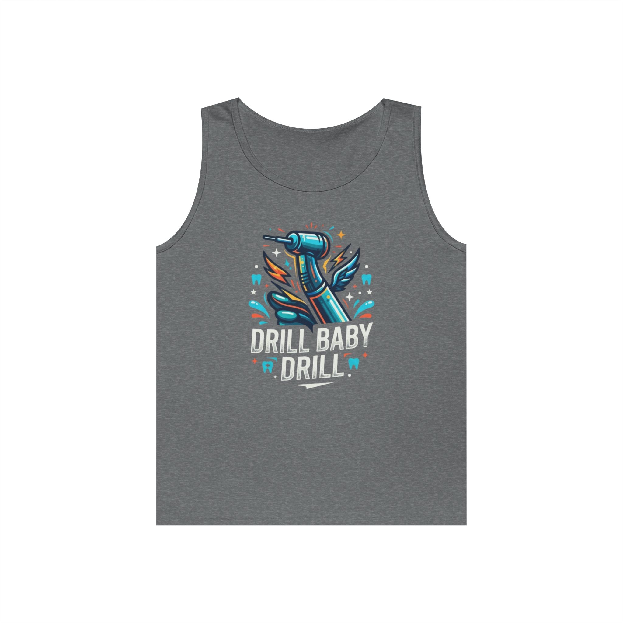 "Drill Baby Drill" Tank Top