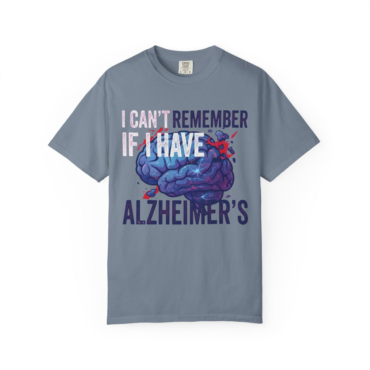 Color: Blue Jean | I Can't Remember Unisex Garment-Dyed Tee