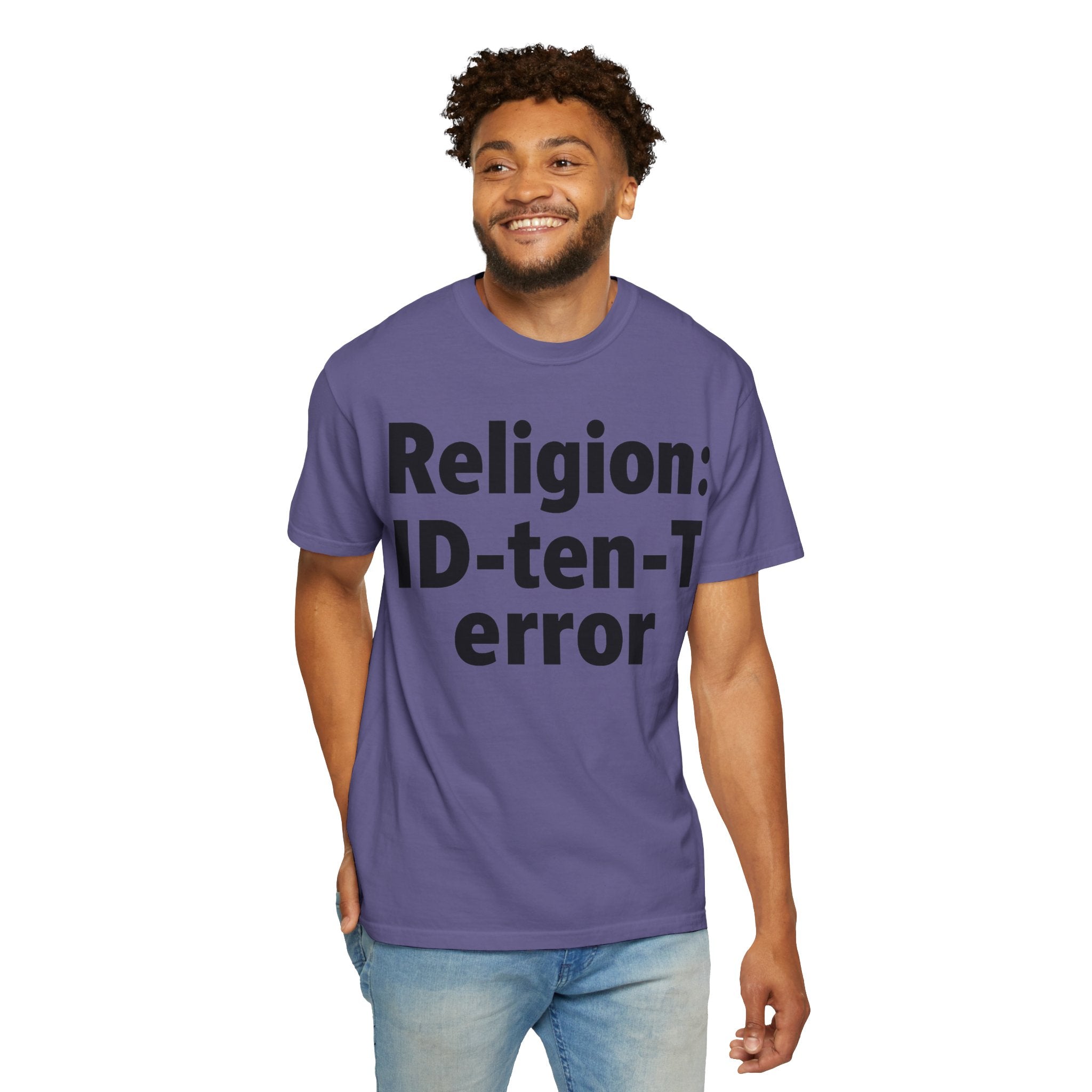 "Religion: ID-10-T Error" Unisex Garment-Dyed T-shirt