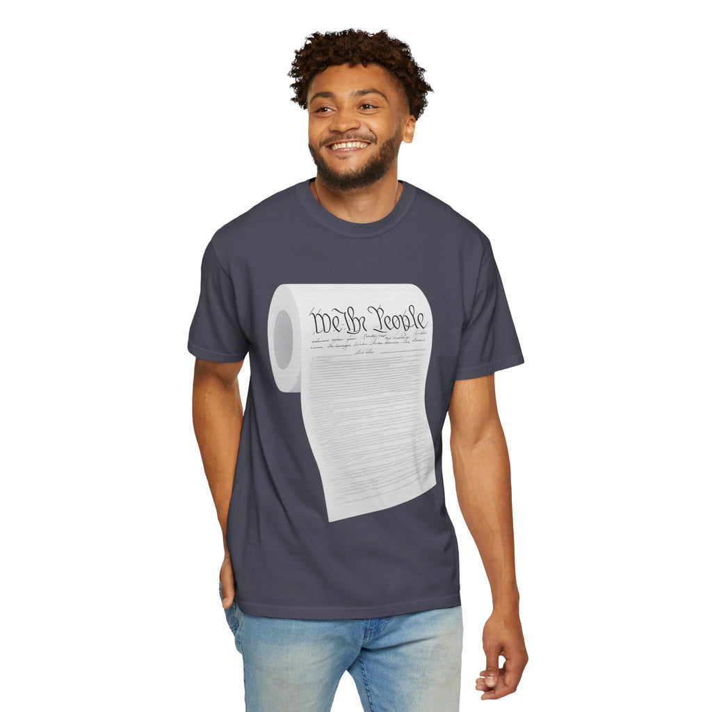"Toilet Paper Constitution"  Unisex Garment-Dyed T-shirt