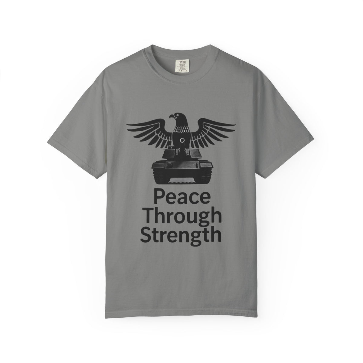 Color: Granite | Peace Through Strength Unisex Garment-Dyed T-shirt