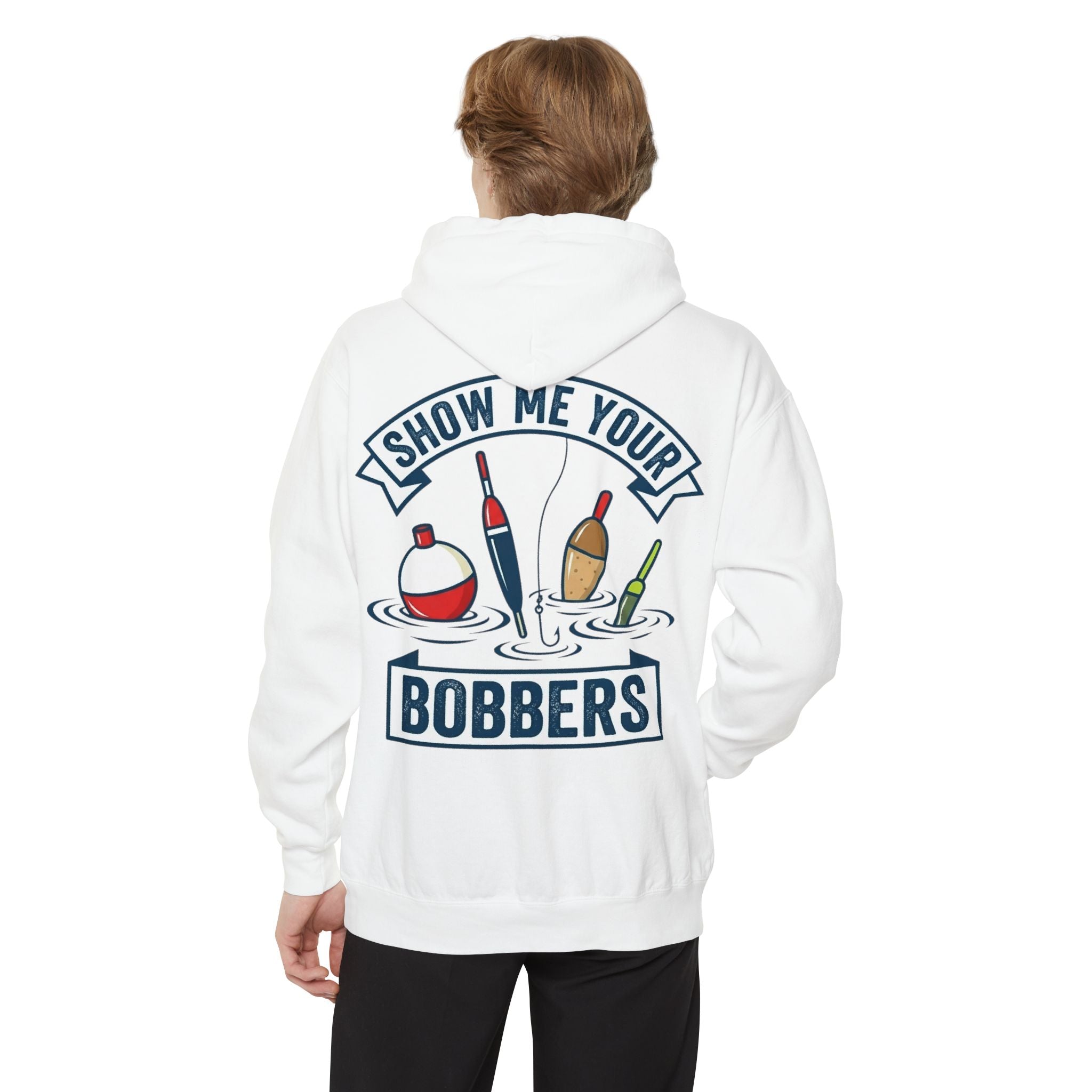 "Show Me Your Bobber" Garment-Dyed Hoodie