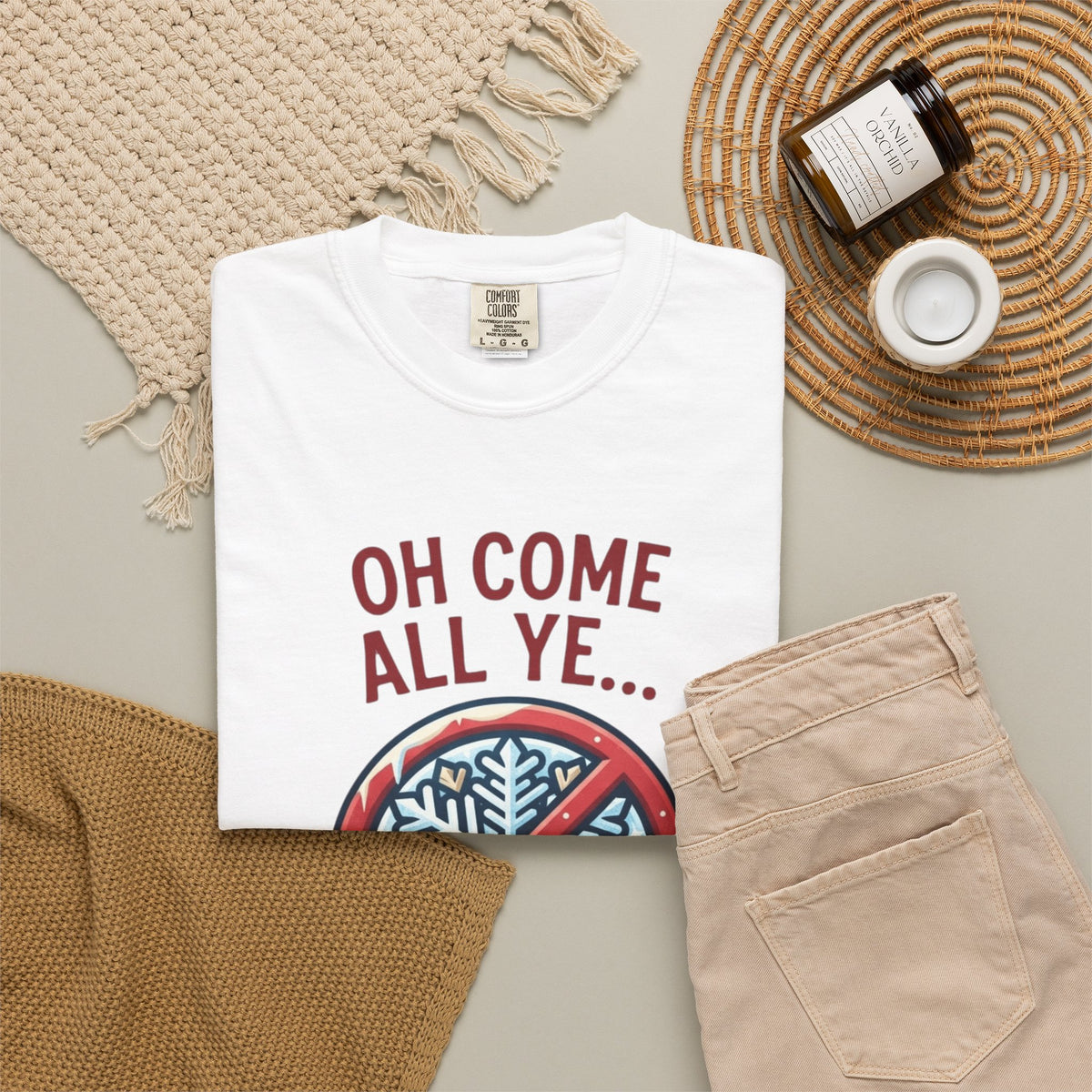 "Oh Come All Ye" Unisex Garment-Dyed Tee