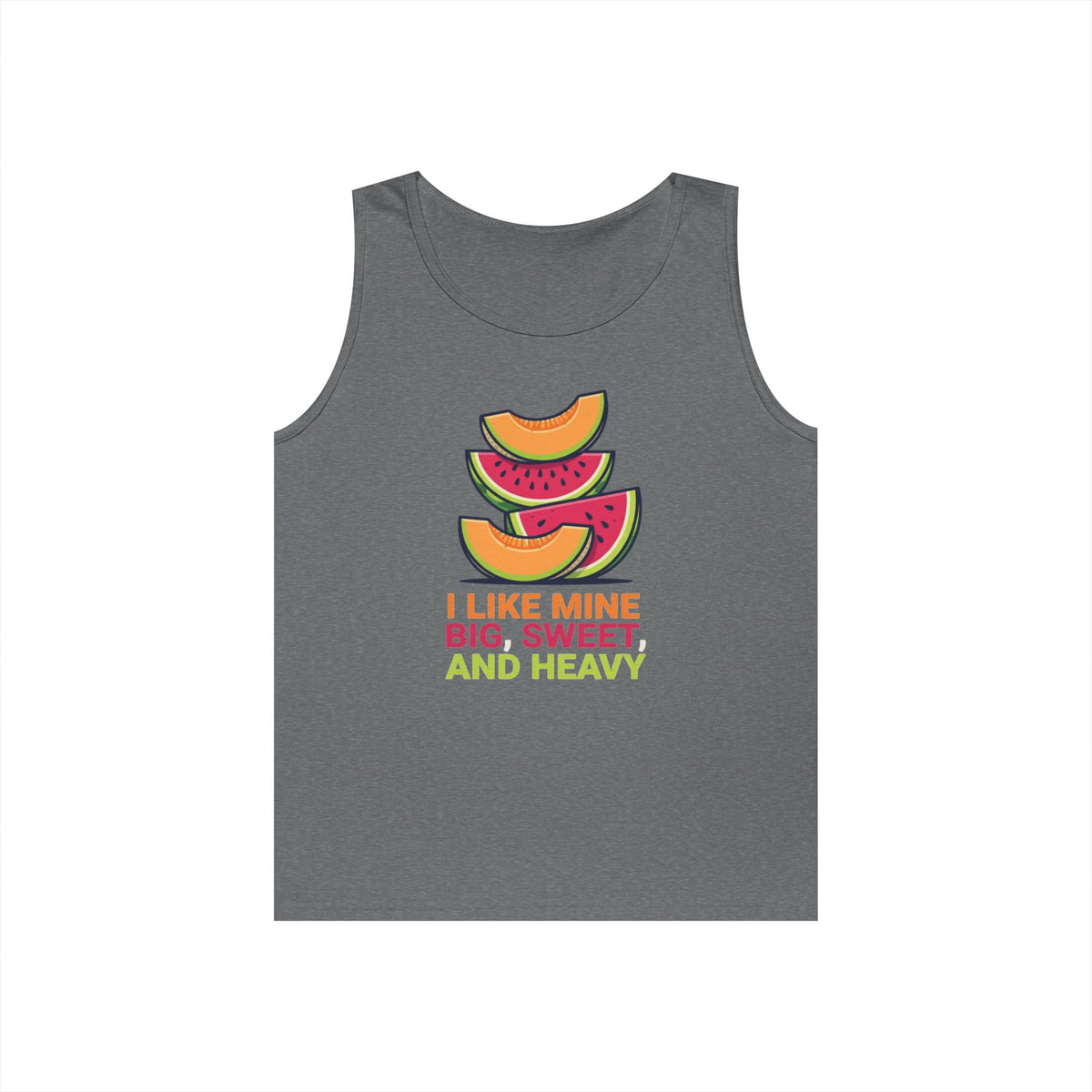 "Big Sweet and Heavy" Tank Top