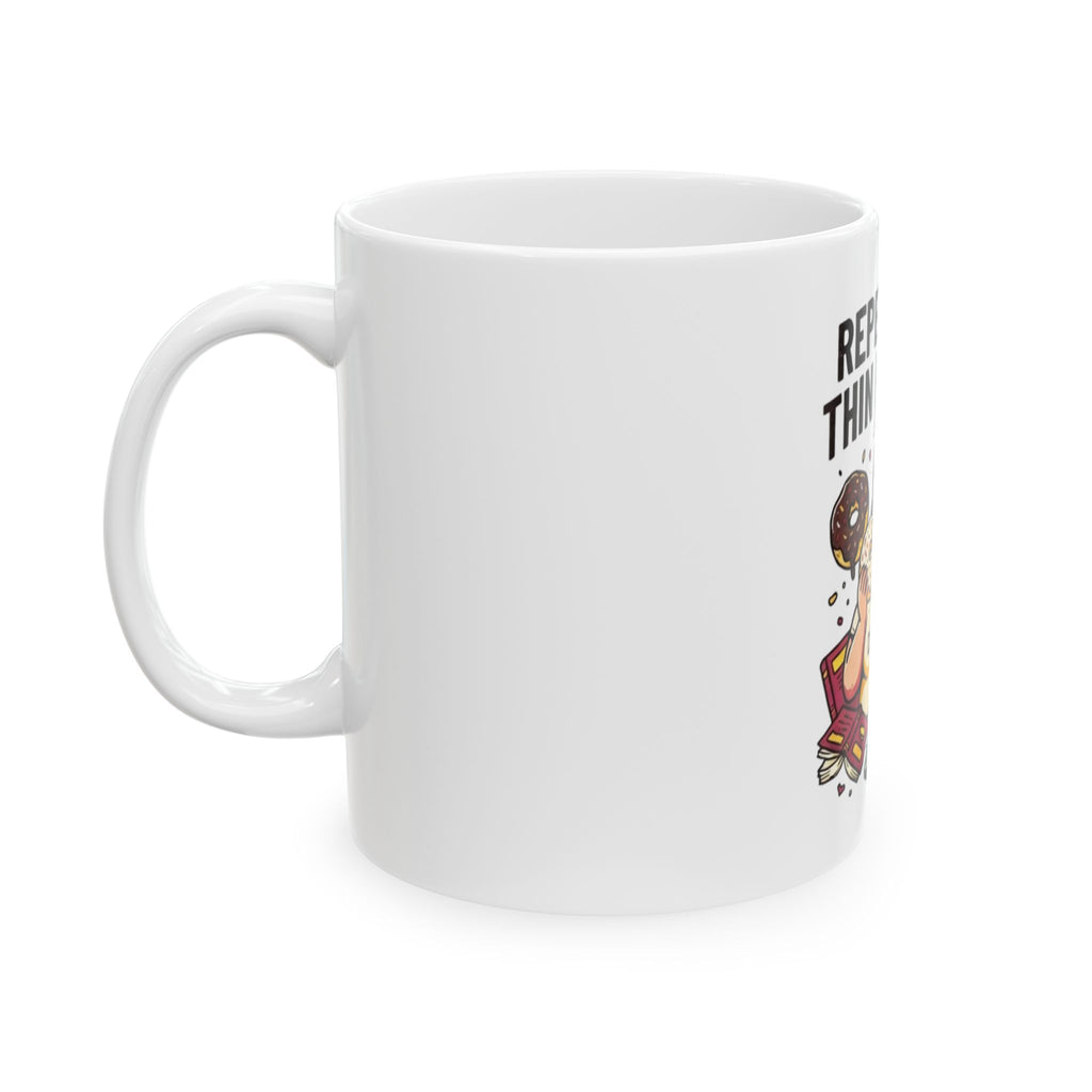 "Repent and Thin No More" White Ceramic Mug