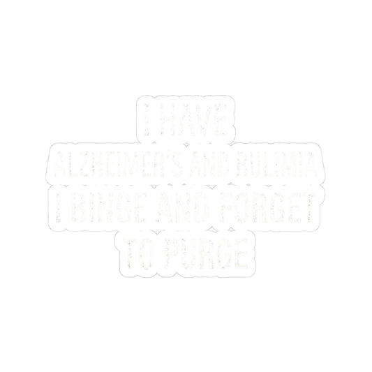 "Binge But Forget to Purge" Sticker — Main