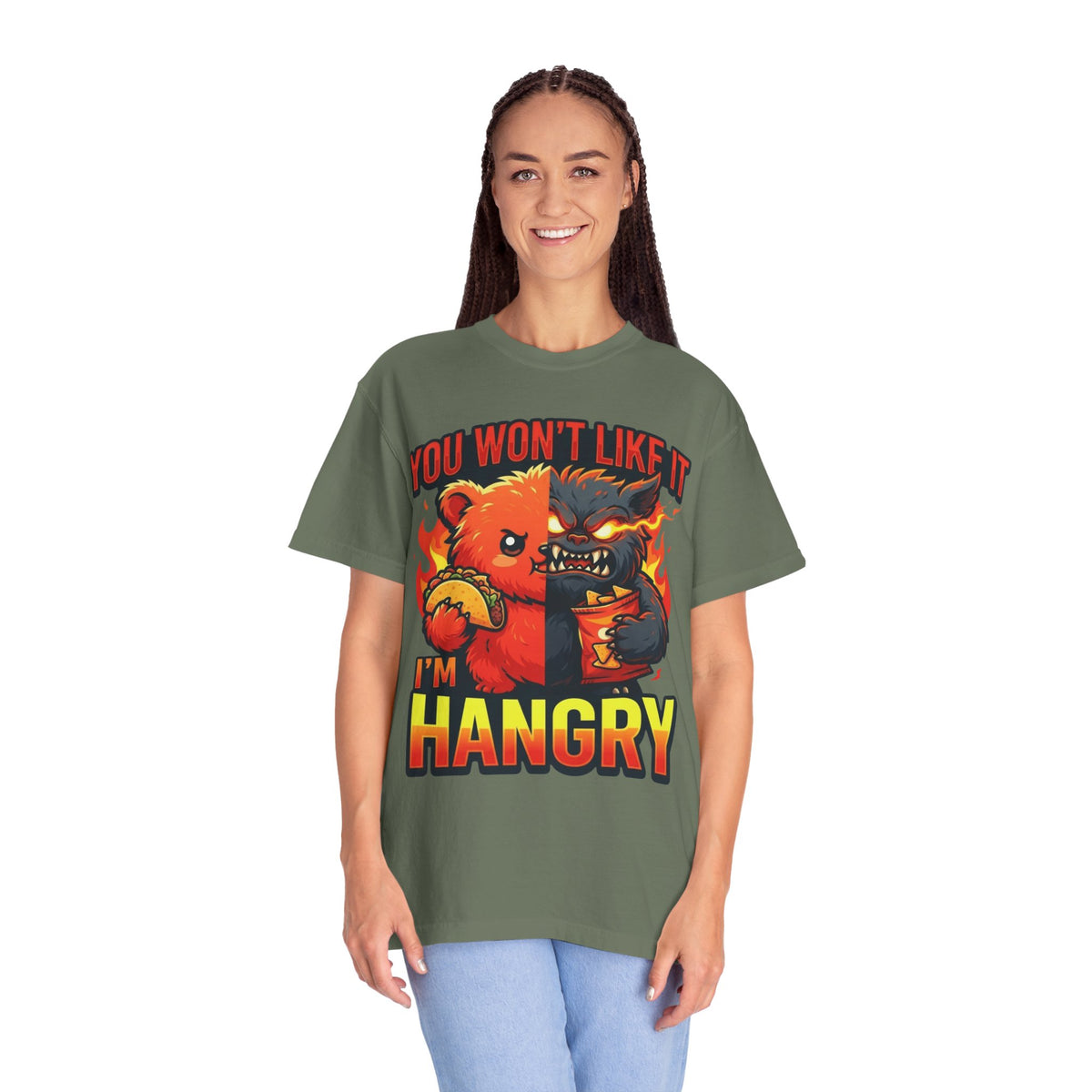 Color: Moss | You Won't Like It I'm Hangry Unisex Garment-Dyed Tee