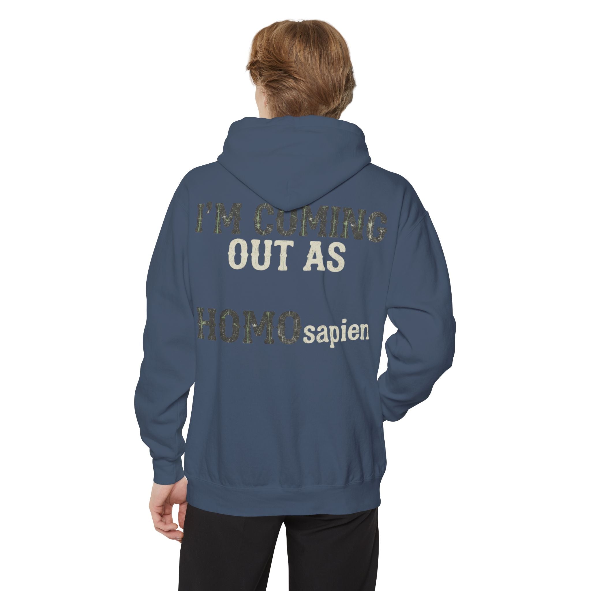 "I'm Coming Out" Garment-Dyed Hoodie