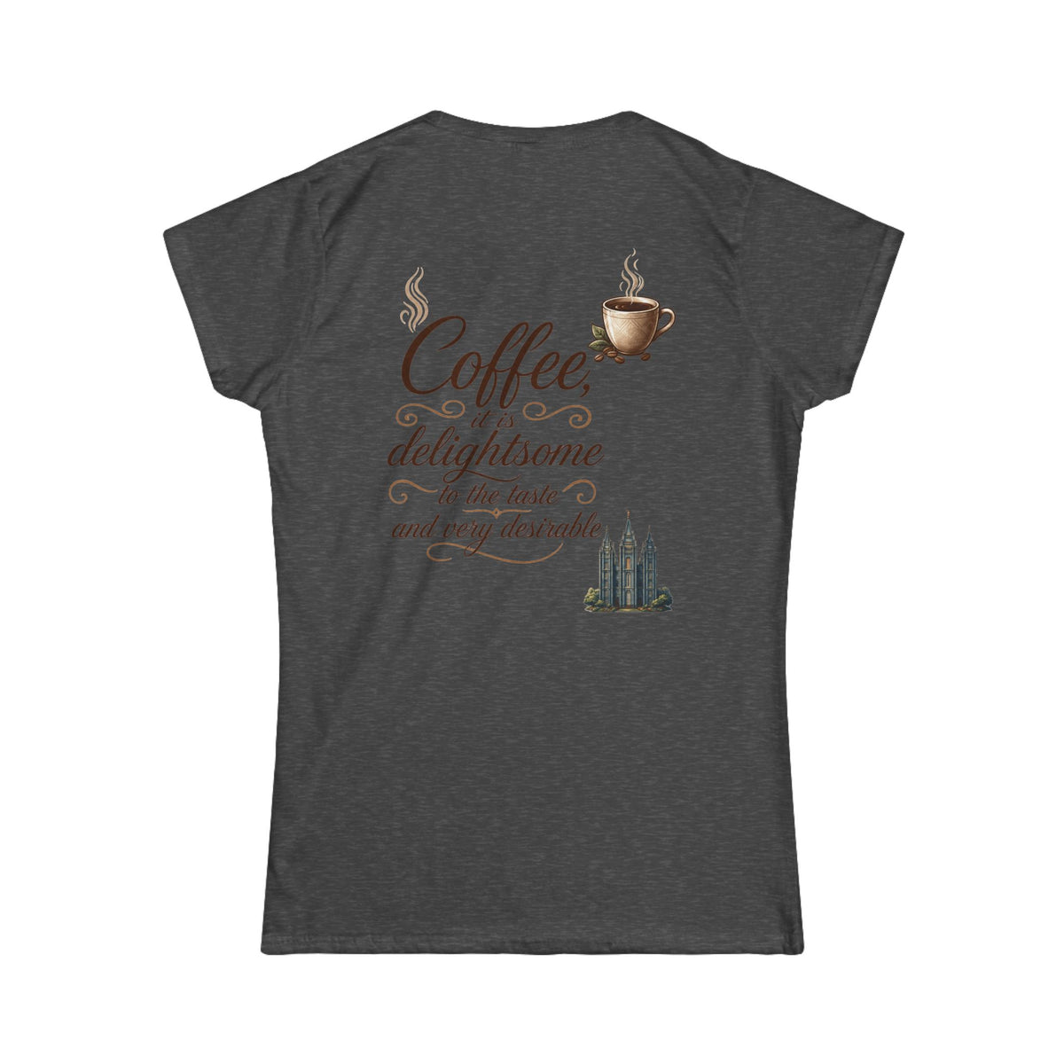 Color: Dark Heather | Coffee is Delightsome Women's Tee