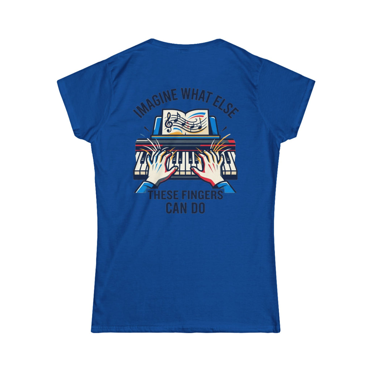 Color: Royal | Imagine What Else These Fingers Can Do Women's Tee