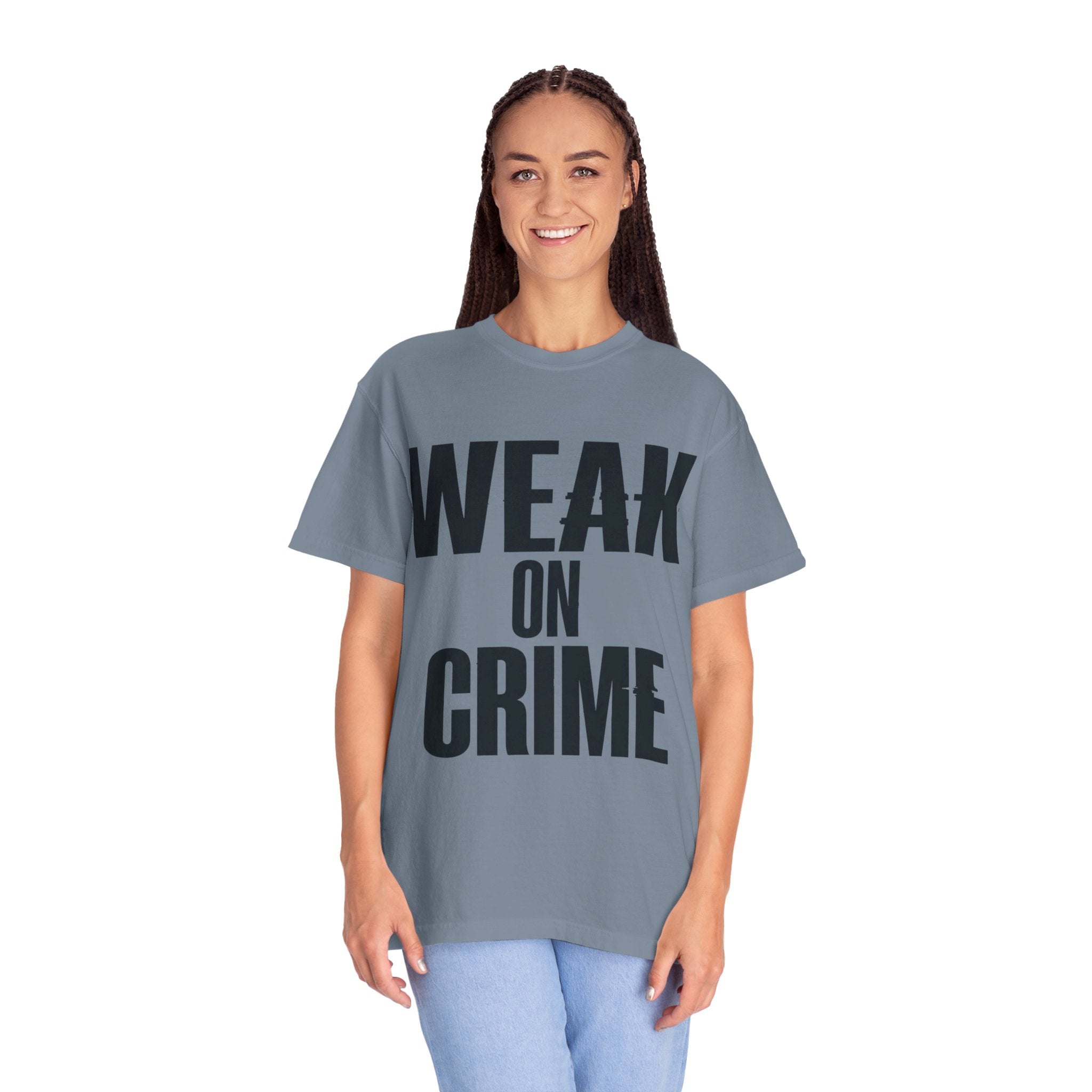 "Weak On Crime" Unisex Garment-Dyed Tee