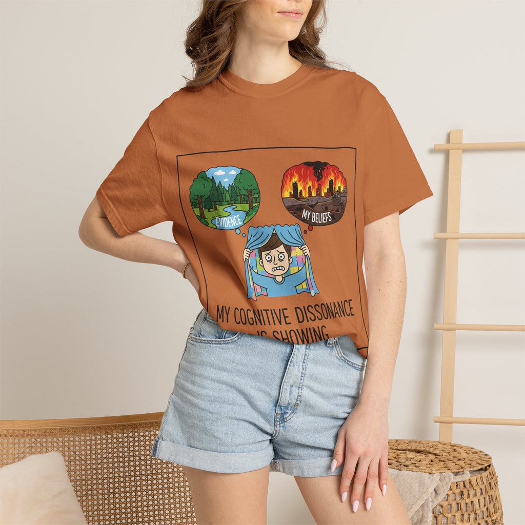 "My Cognitive Dissonance Is Showing" Unisex Garment-Dyed T-shirt