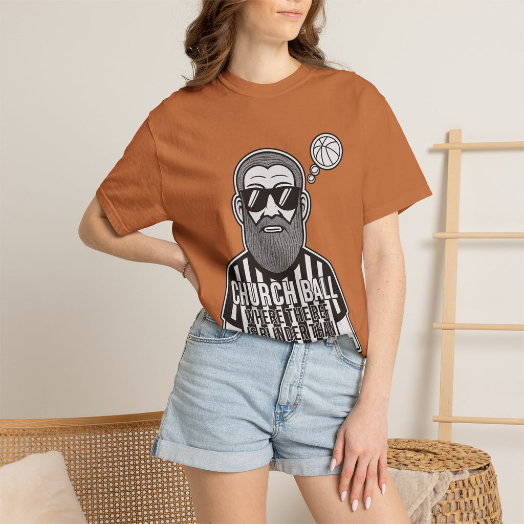 "Church Ball: Blinder Than Methuselah" Unisex Garment-Dyed T-shirt