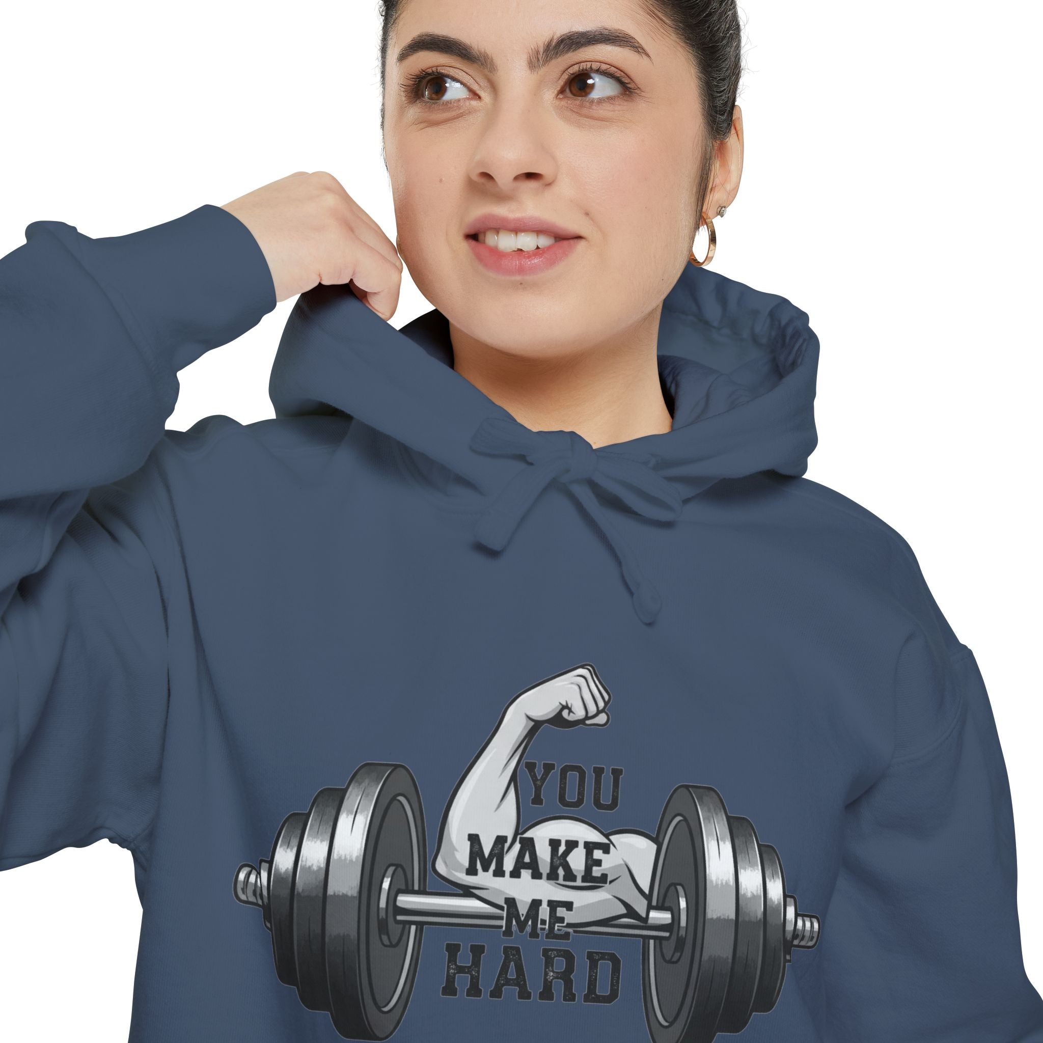 You Make Me Hard Tee | Garment-Dyed Hoodie — AttitudeShirts