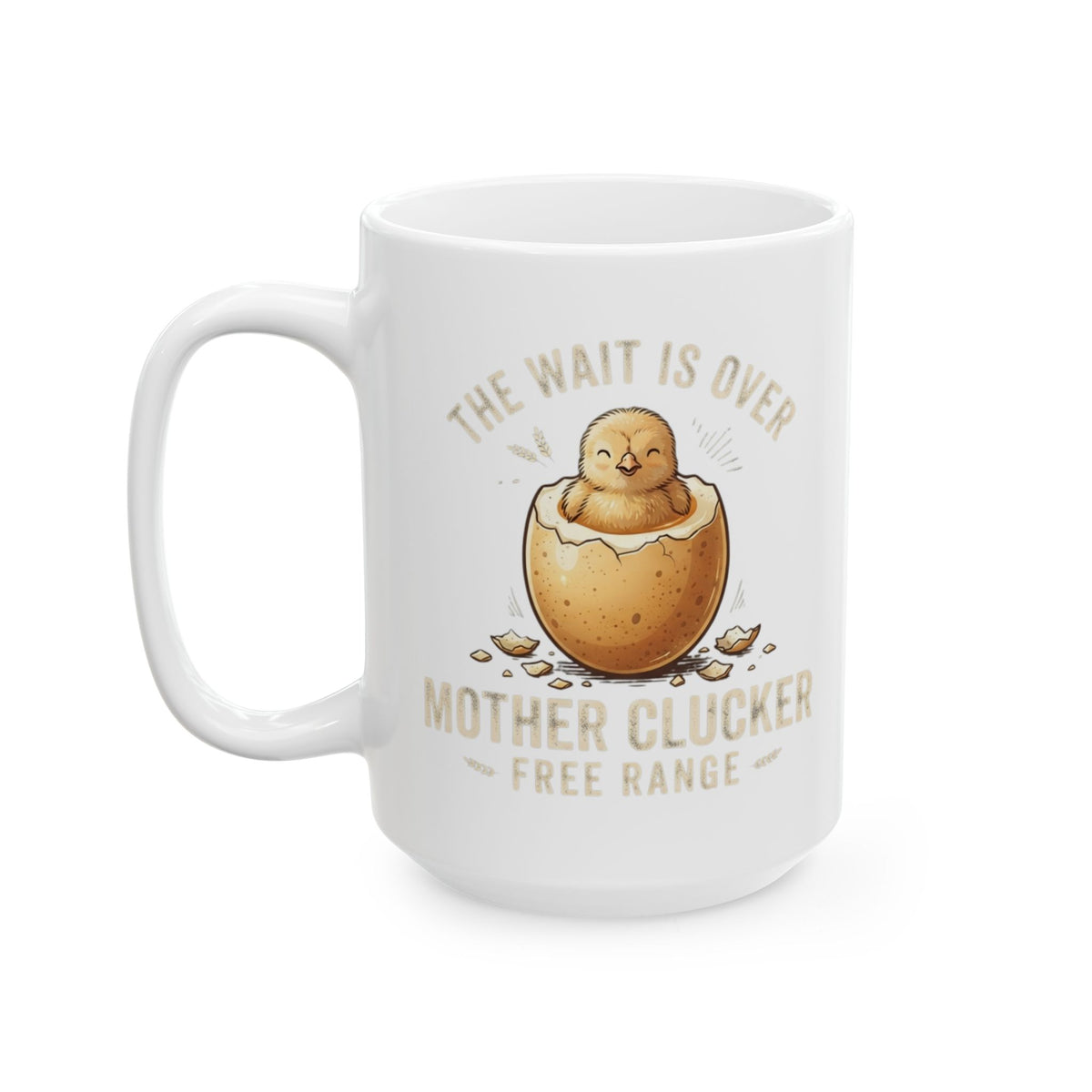 "The Wait is Over" White Ceramic Mug