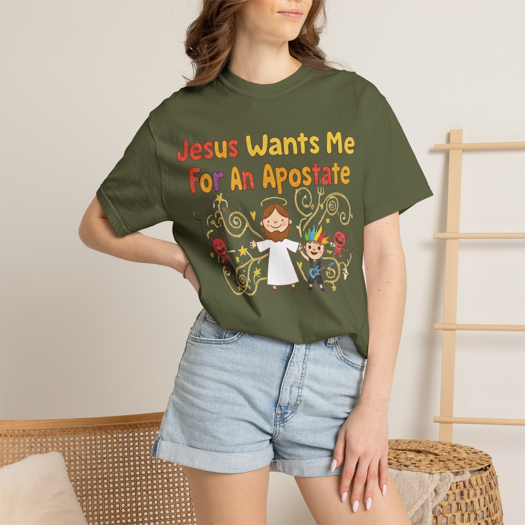 "Jesus Wants Me For An Apostate" Unisex Garment-Dyed T-shirt