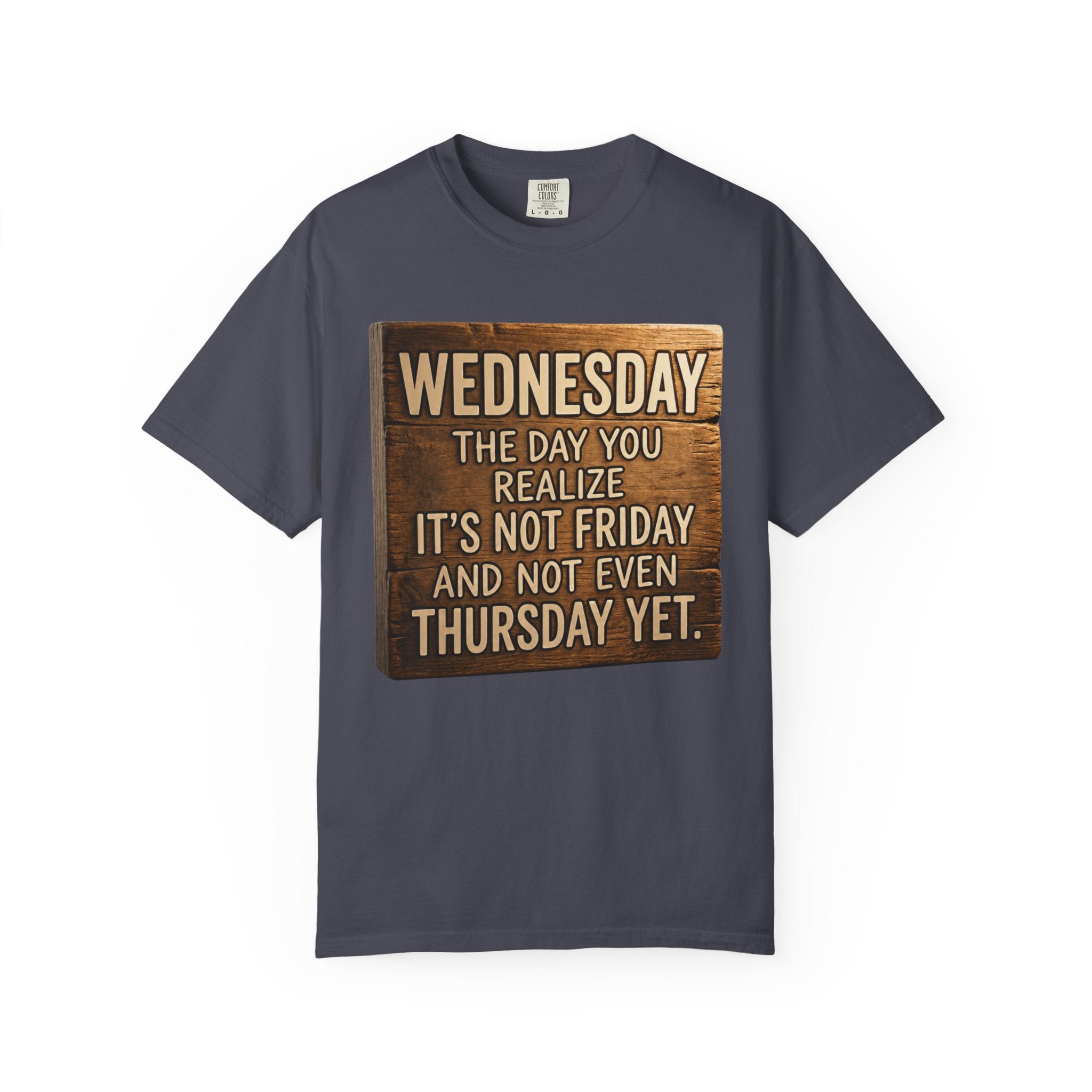 "Wednesday Not Friday" Unisex Garment-Dyed Tee