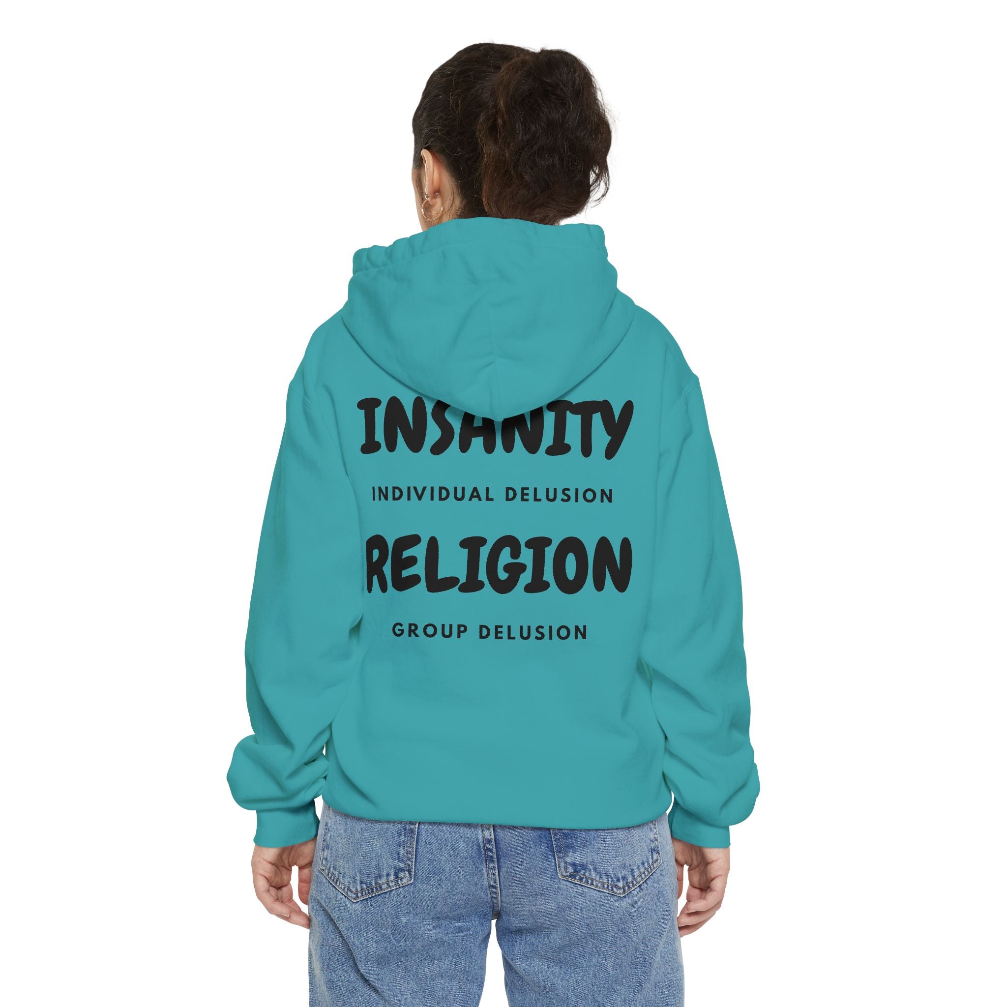 "Insanity Religion" Garment-Dyed Hoodie