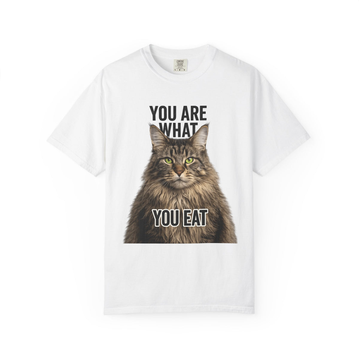Color: White | You Are What You Eat - Cat 5 Unisex Garment-Dyed T-shirt