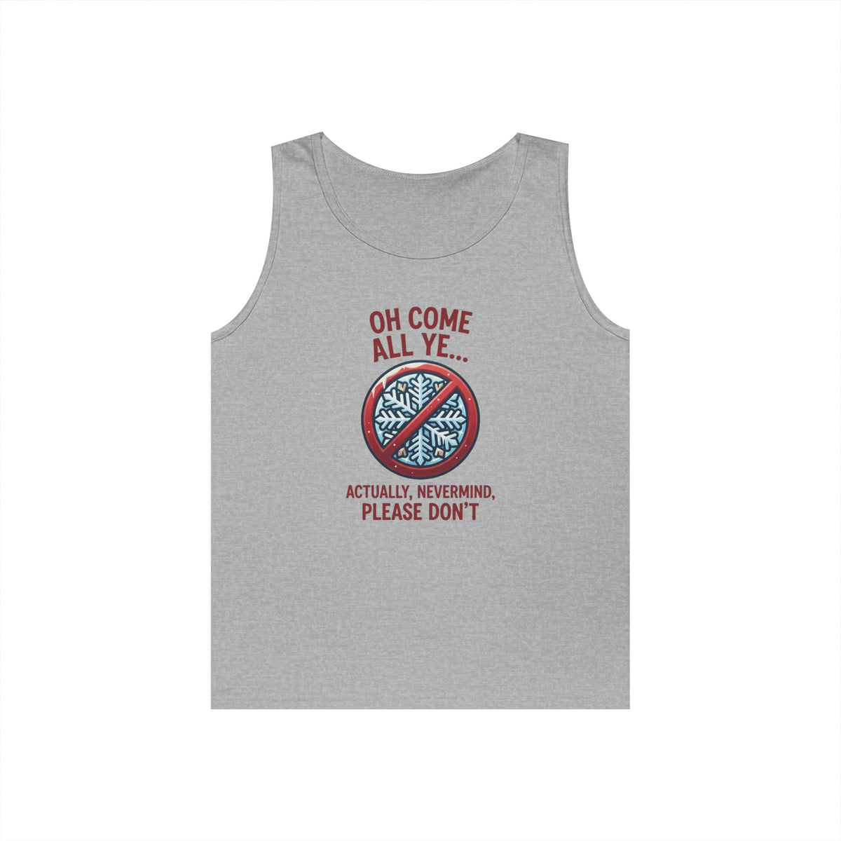 "Oh Come All Ye" Tank Top