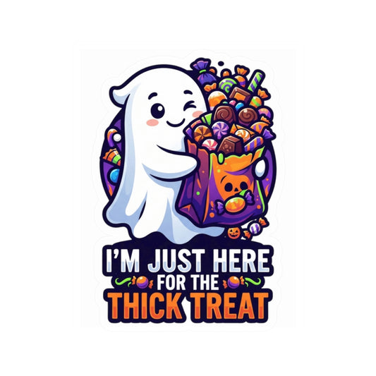 "I'm Just Here For The Thick Treat" Sticker — Main