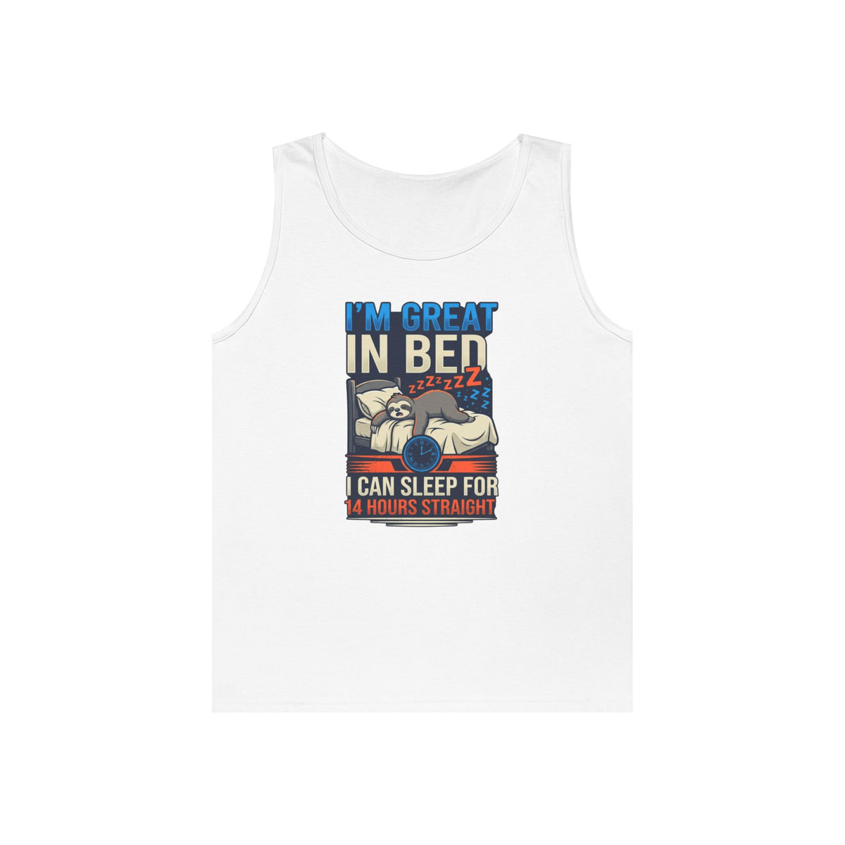 Color: White | I'm Great In Bed Tank Top