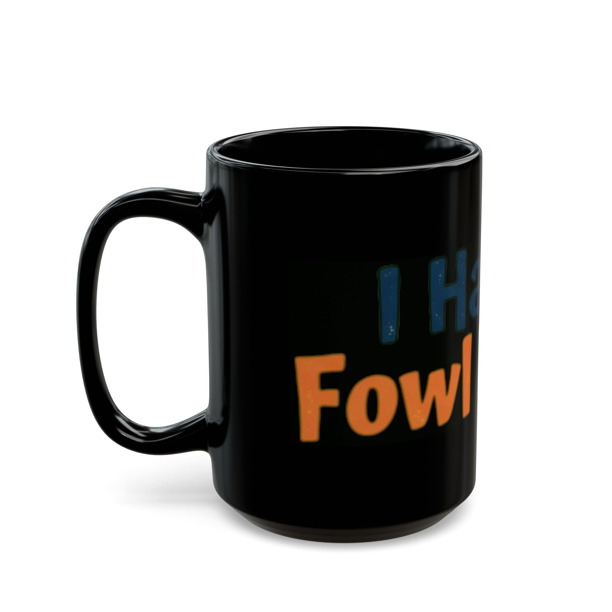 "Fowl Mouth" Black Ceramic Mug — Graphic