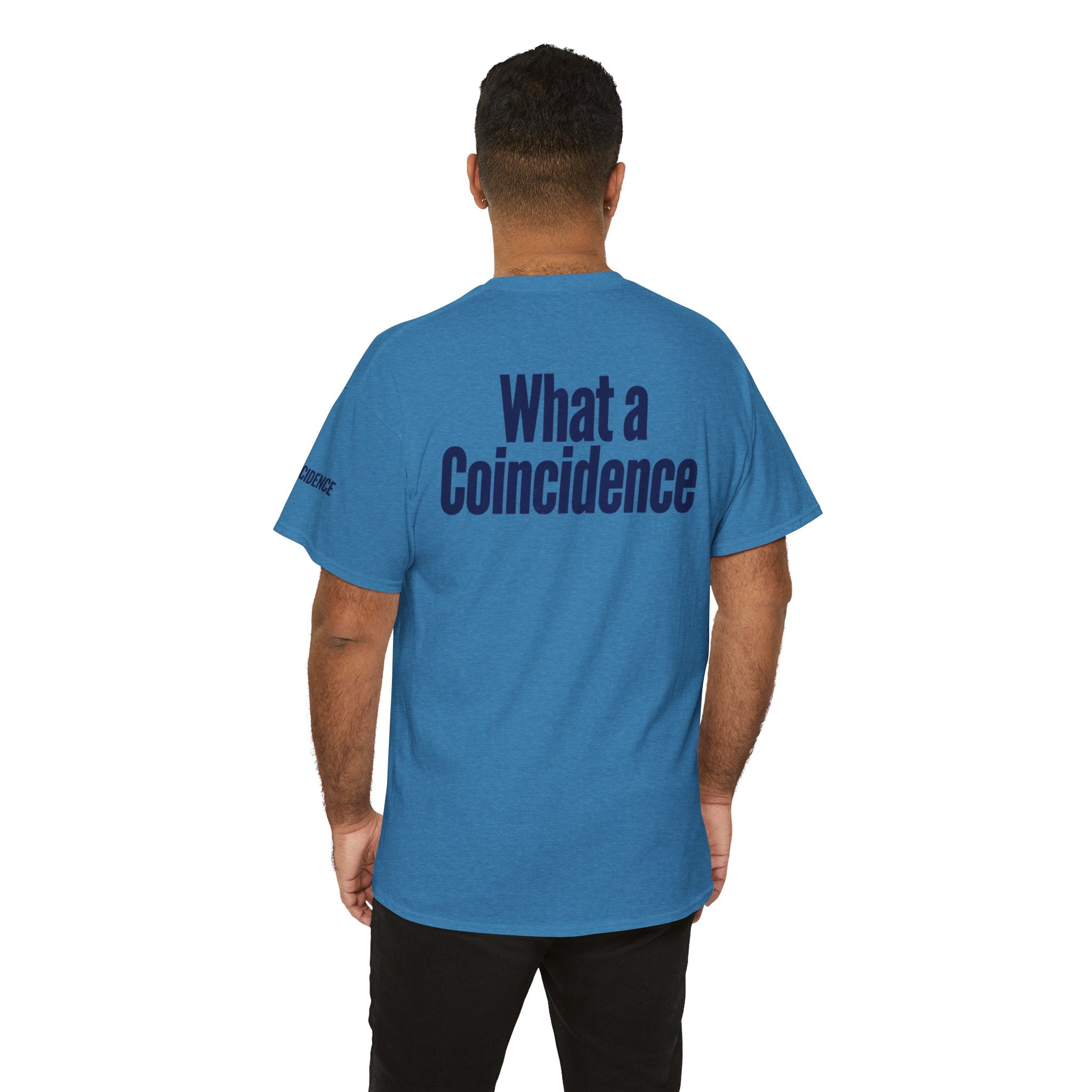 "What A Coincidence" Premium Graphic Tee