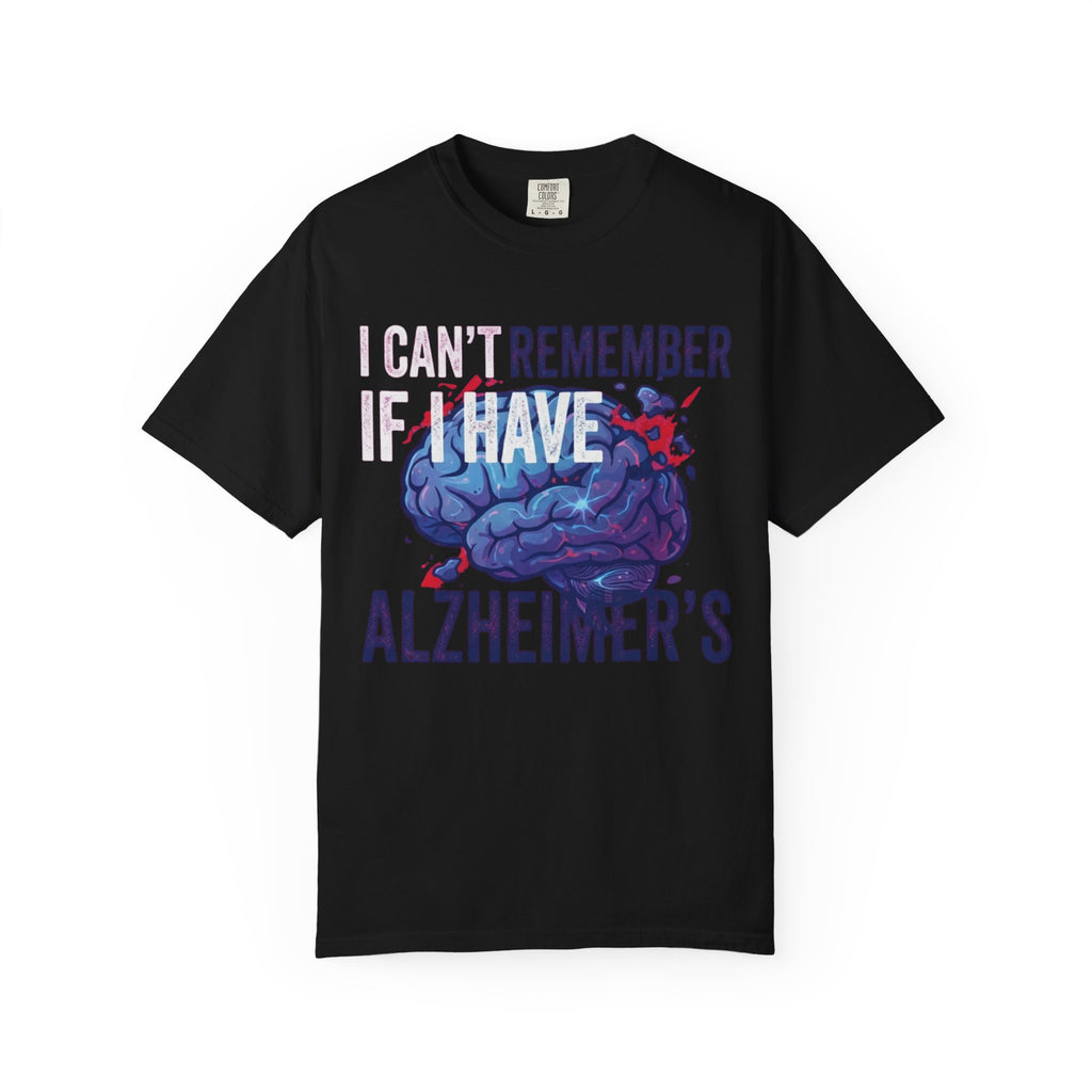 "I Can't Remember" Unisex Garment-Dyed Tee