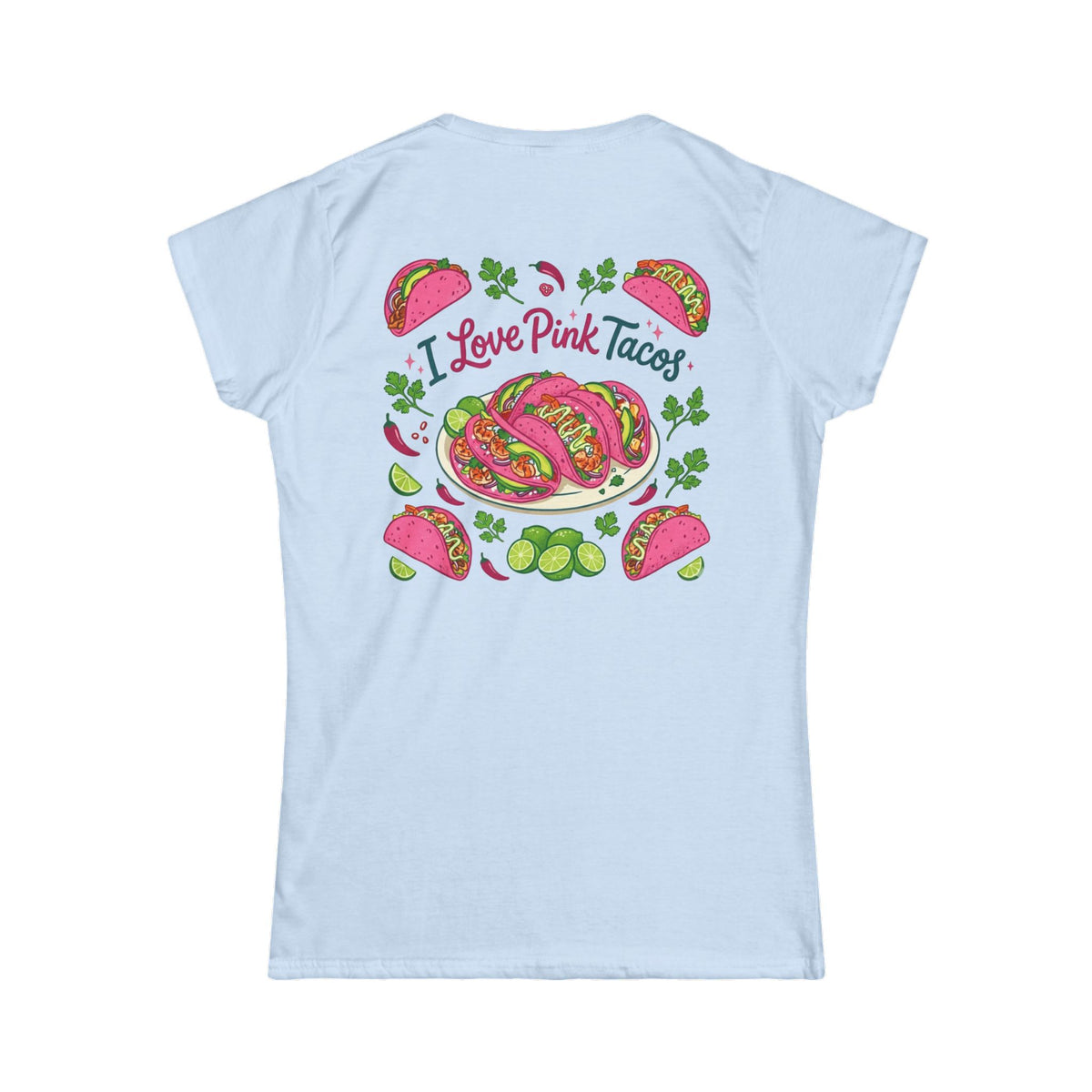 "I Love Pink Tacos" Women's Tee