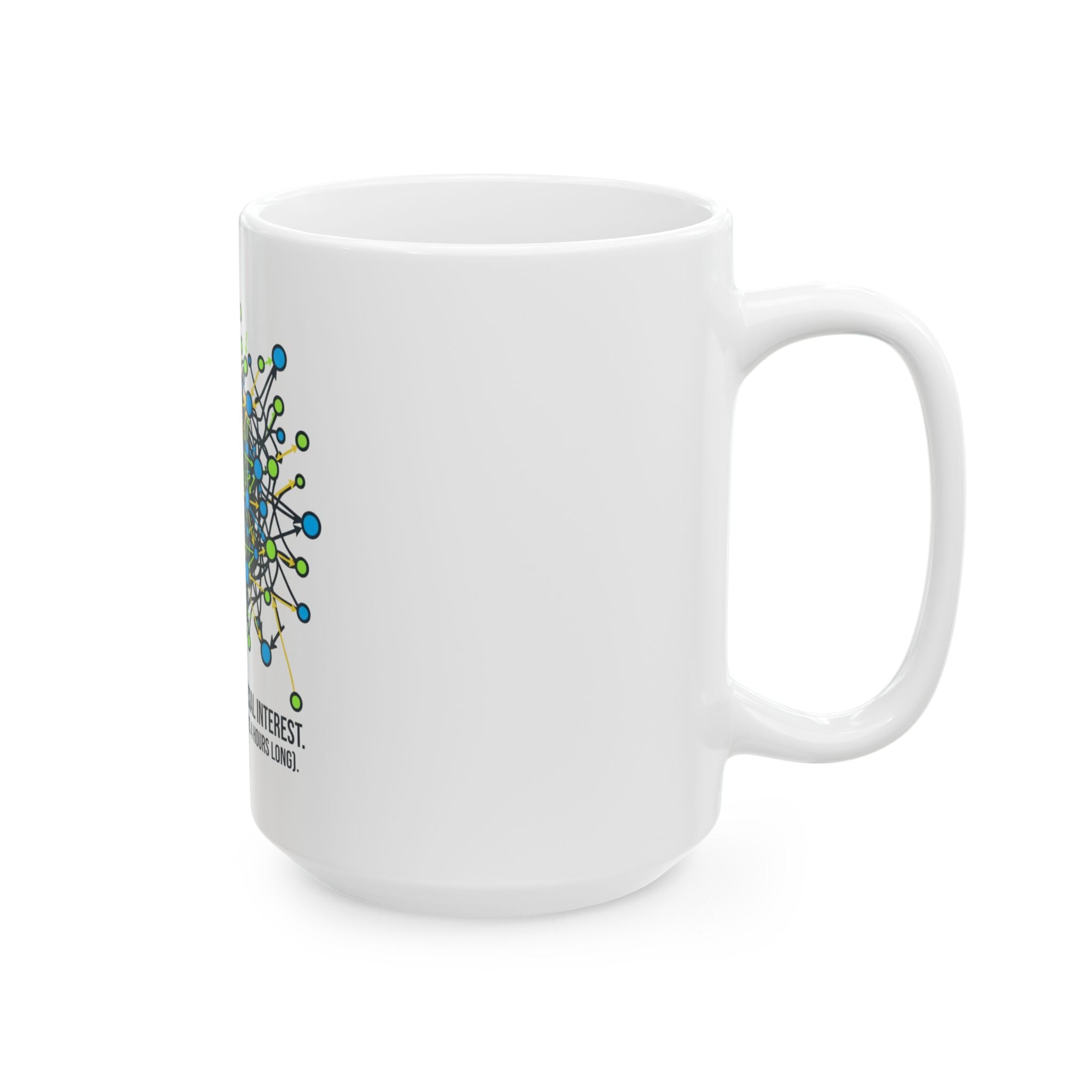 "Special Interest" White Ceramic Mug