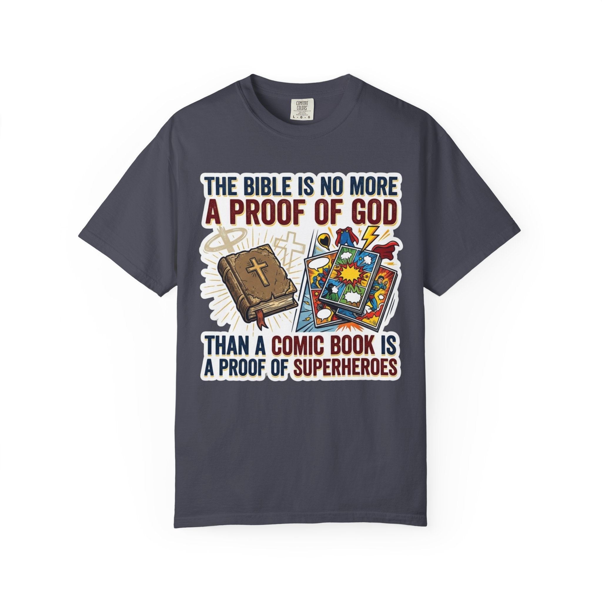 "Bible Proof of Good" Unisex Garment-Dyed Tee