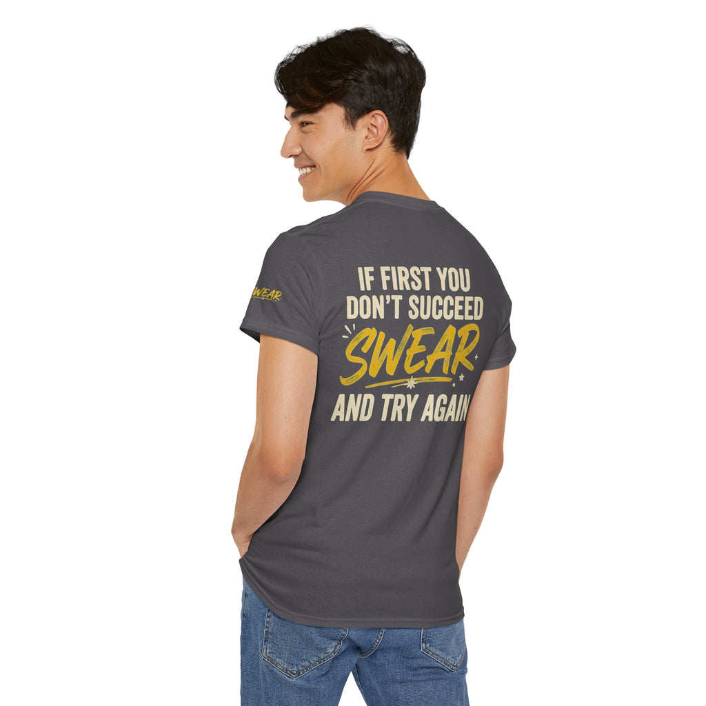 "Swear And Try Again" Premium Graphic Tee