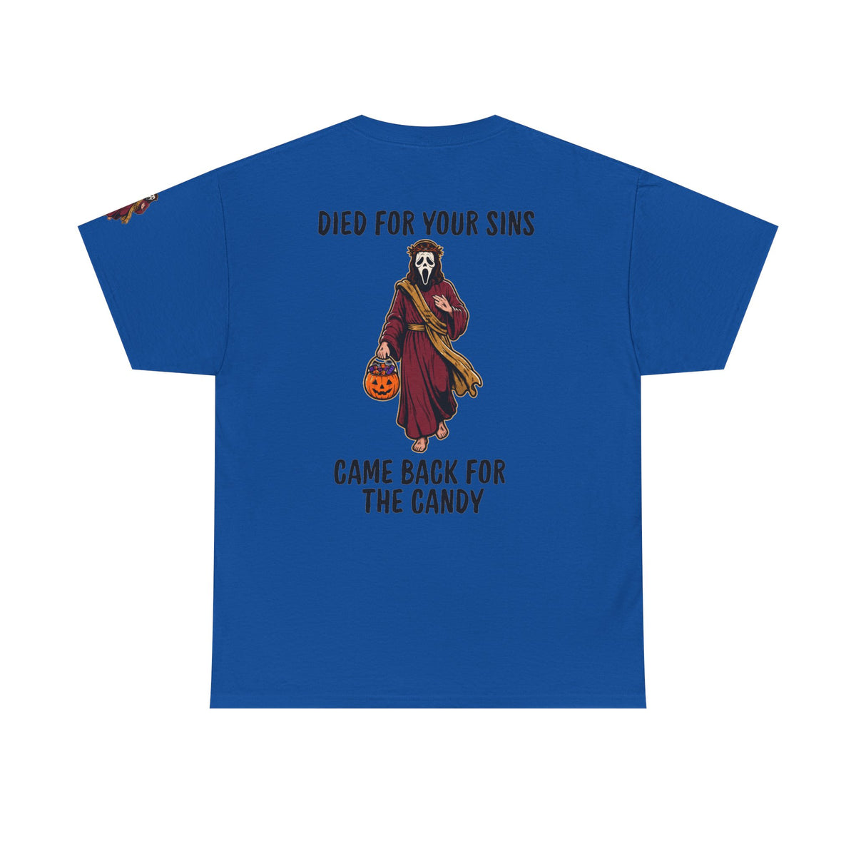 Color: Royal | Died for Your Sins, Came Back for the Candy Premium Graphic Tee