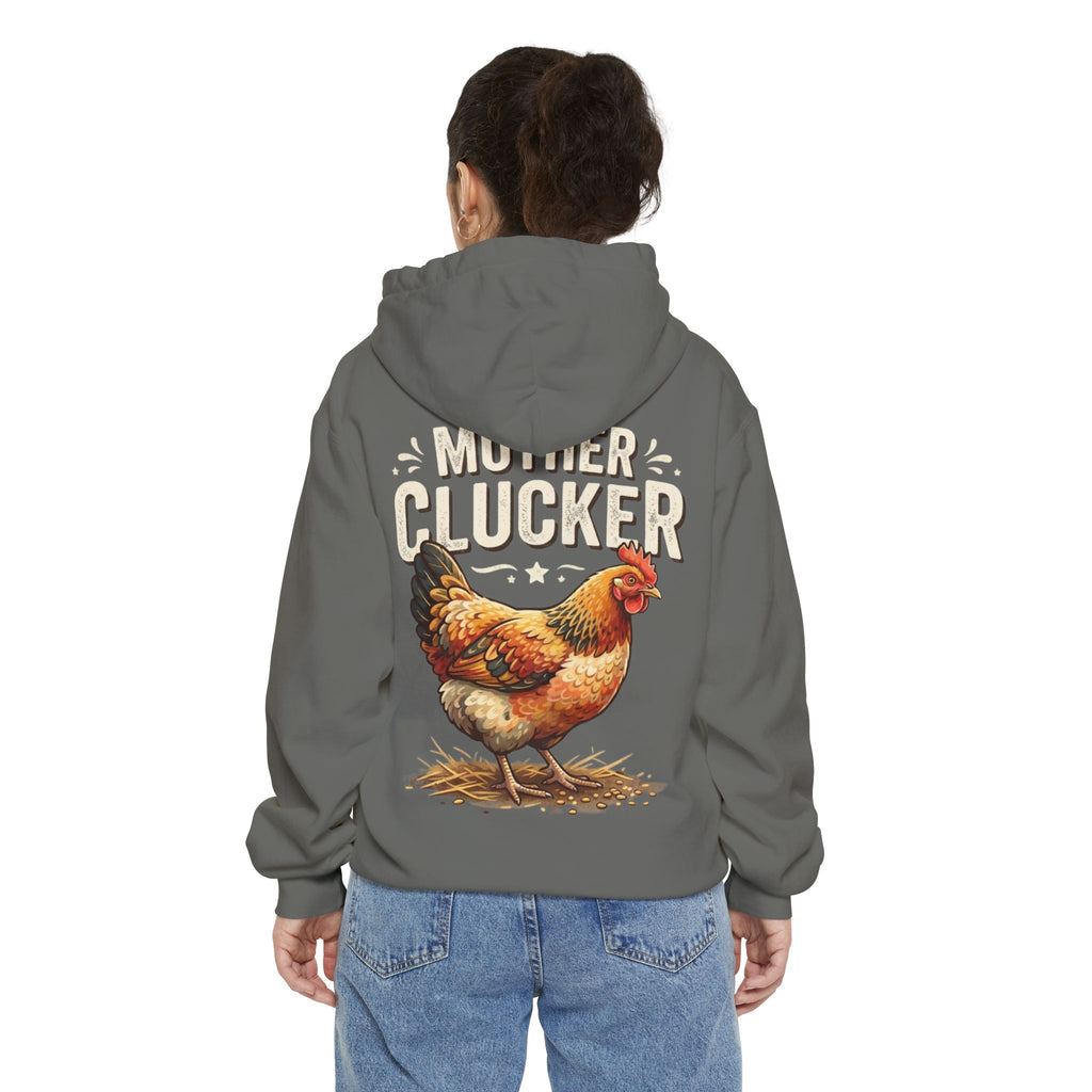 "Mother Clucker" Garment-Dyed Hoodie