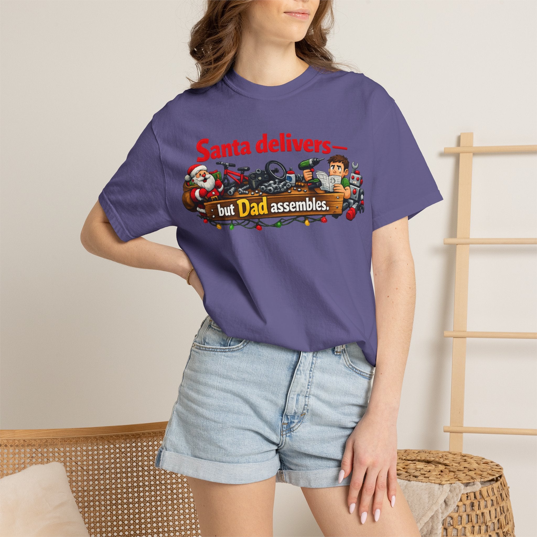 "Santa Delivers, But Dad Assembles" Unisex Garment-Dyed T-shirt