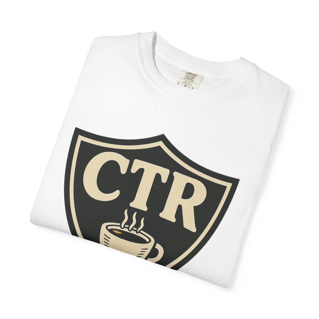 "CTR: Choose The Right... Coffee" Unisex Garment-Dyed T-shirt