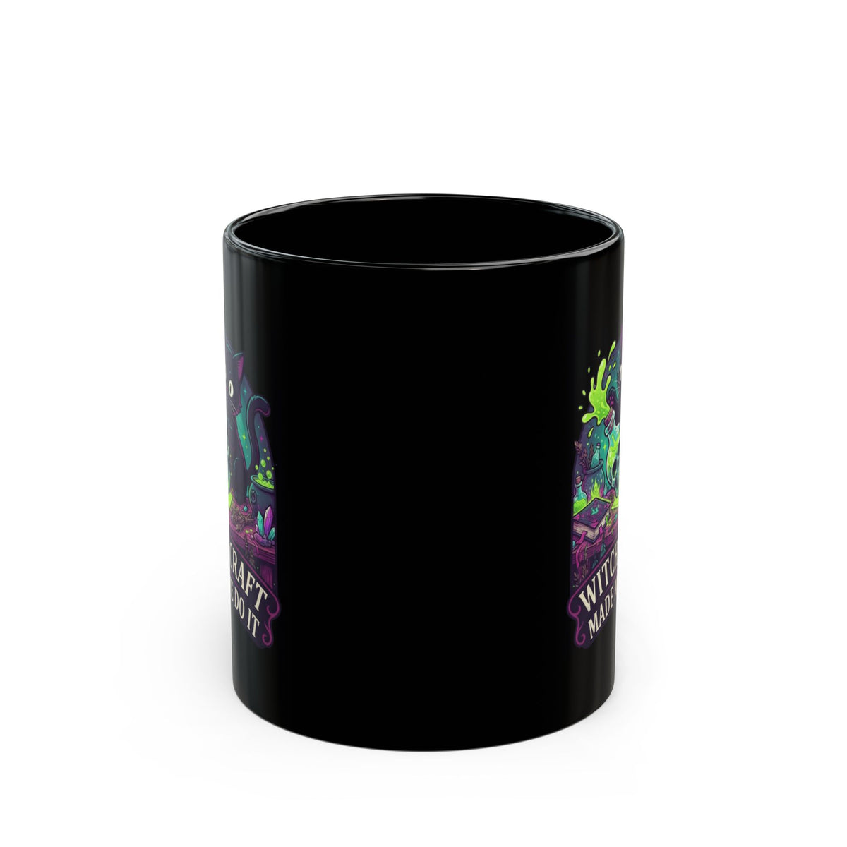 "Witchcraft Made Me Do It" Black Ceramic Mug