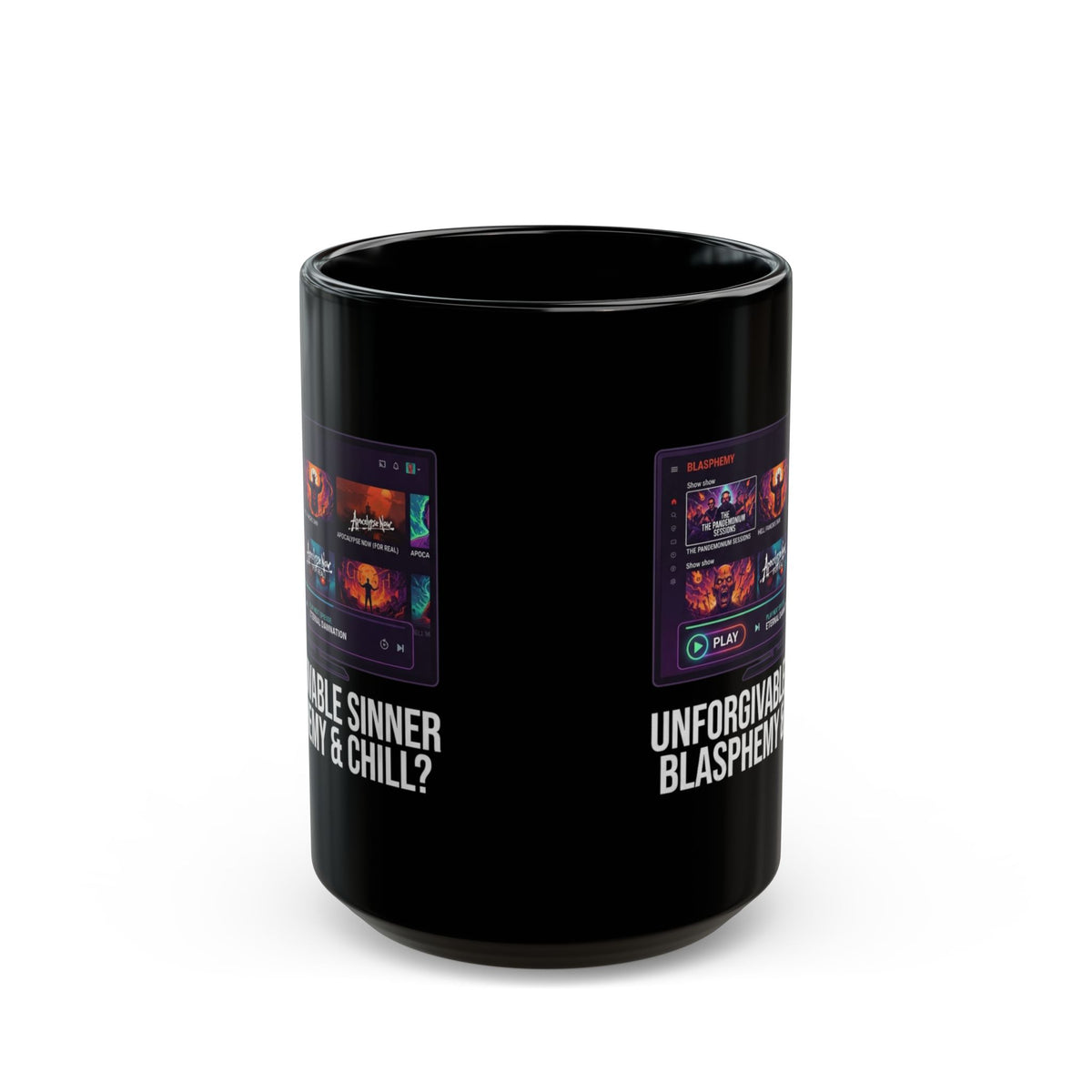 "Good Book Series Blasphemy & Chill" Black Ceramic Mug