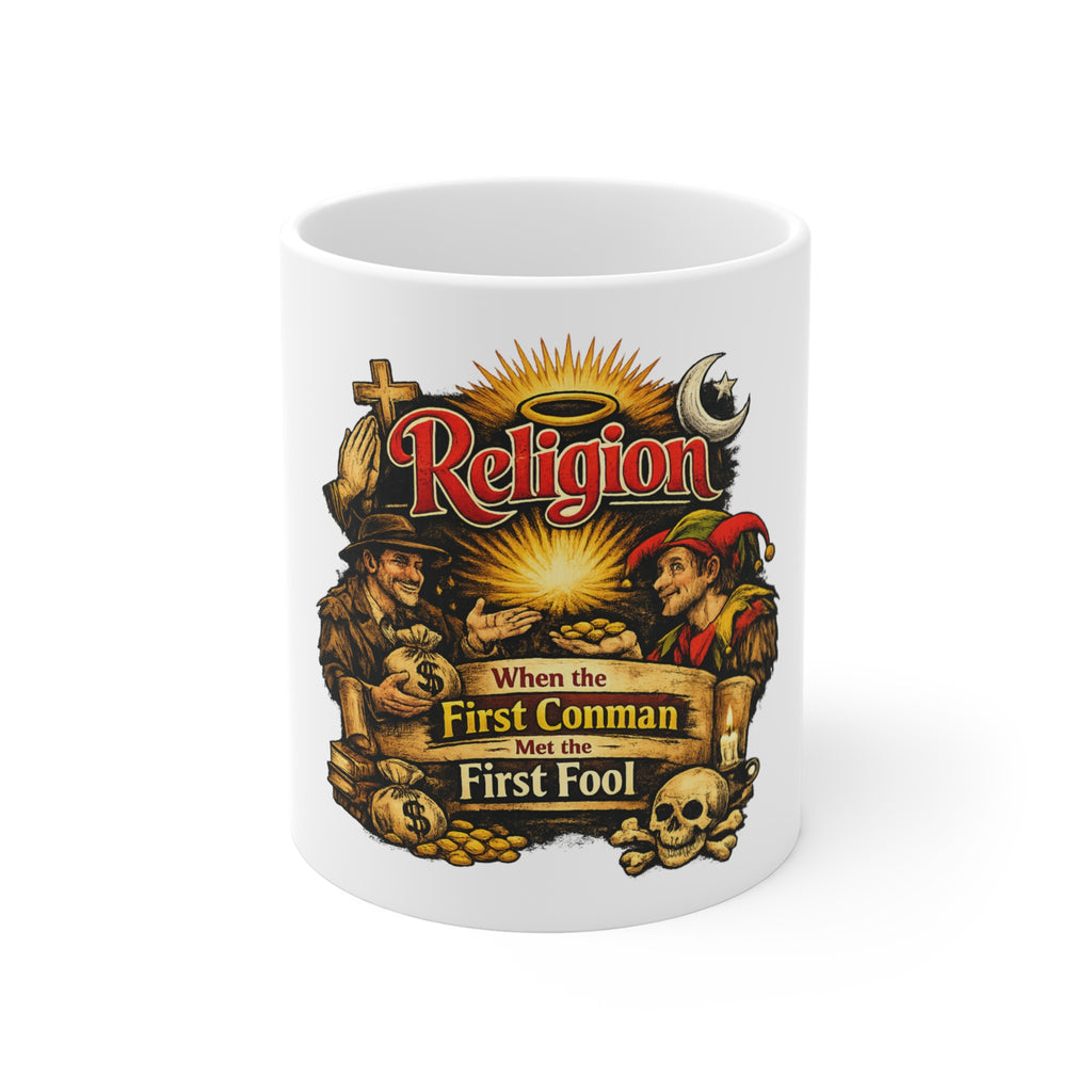 First Conman, First Fool | 11oz Mug