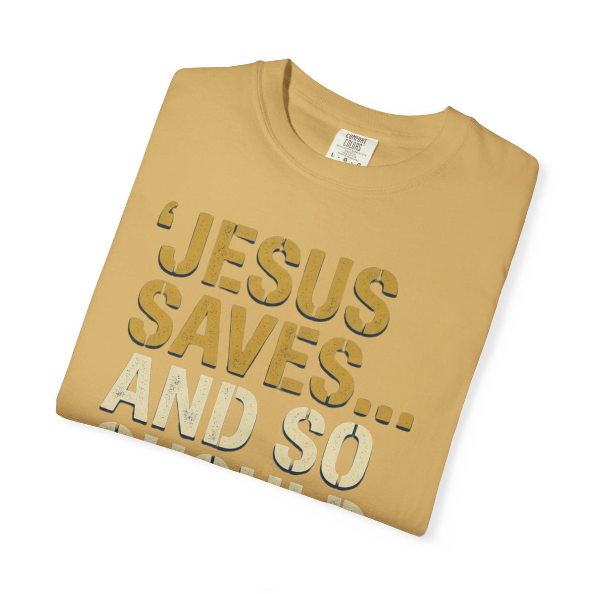 "Good Book Series Jesus Saves and So Should You" Unisex Garment-Dyed Tee