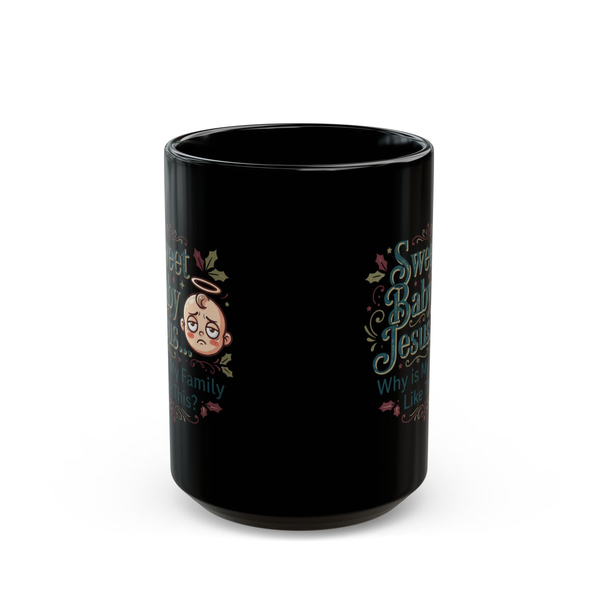 "Sweet Baby Jesus" Black Ceramic Mug