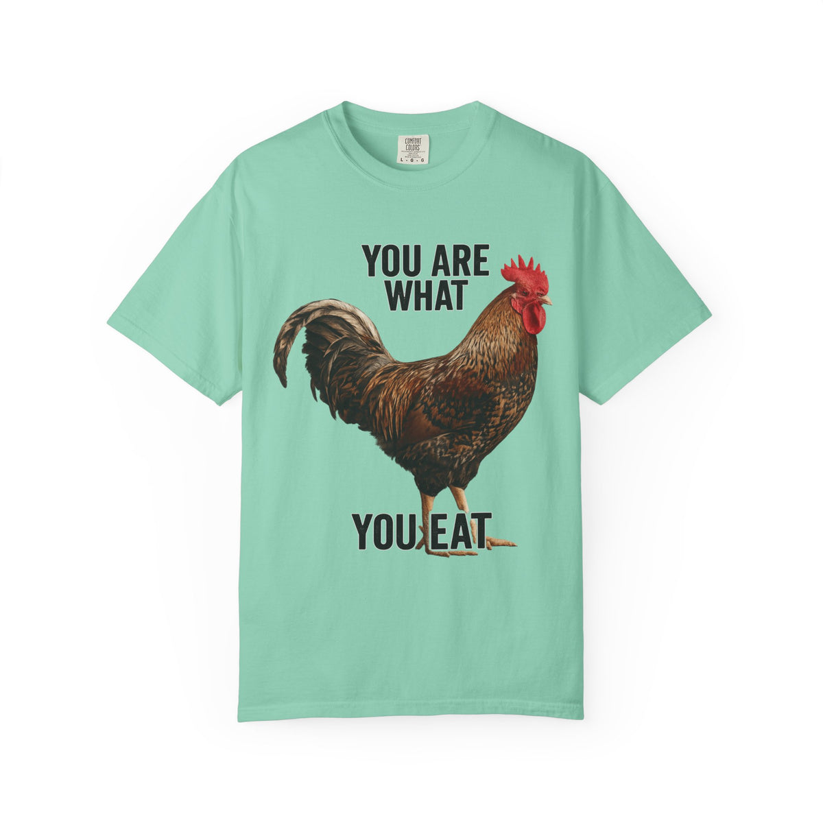 Color: Island Reef | You Are What You Eat Rooster 1 Unisex Garment-Dyed T-shirt