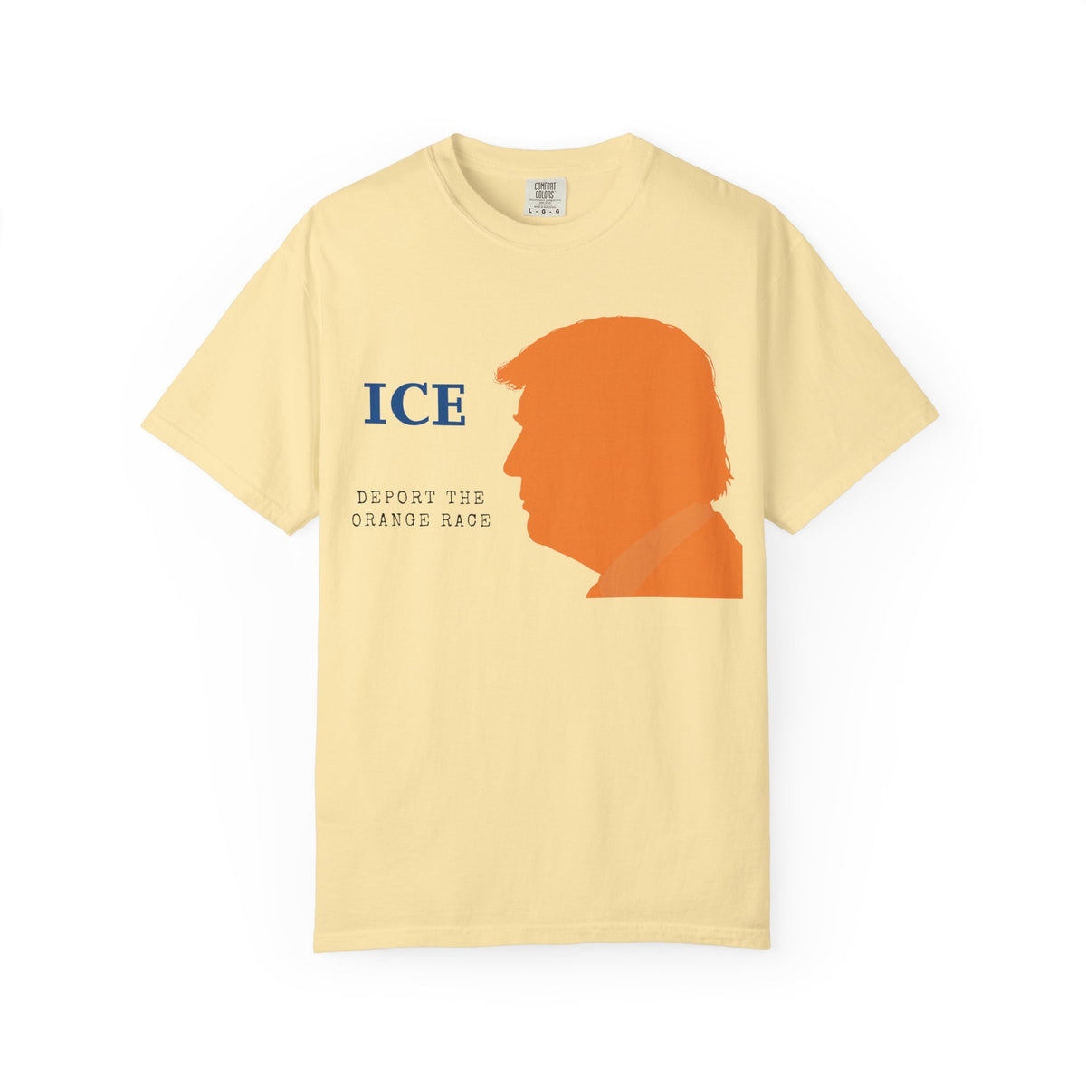 Color: Banana | Deport the Orange Race Unisex Garment-Dyed T-shirt