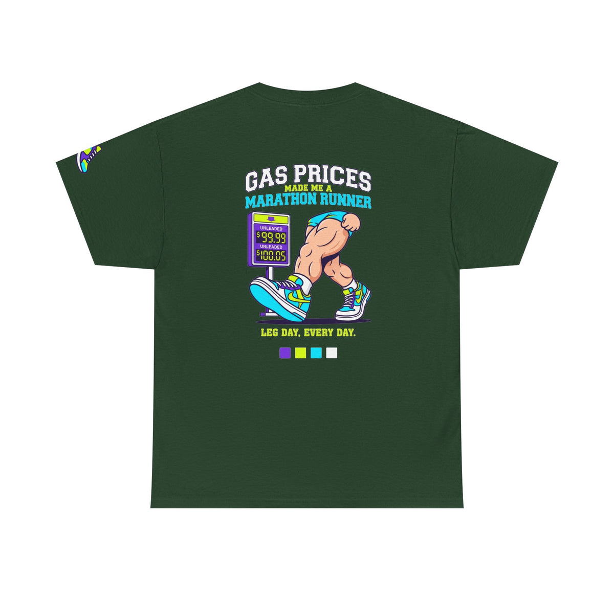 Color: Forest Green | Gas Prices Made Me a Marathon Runner Premium Graphic Tee